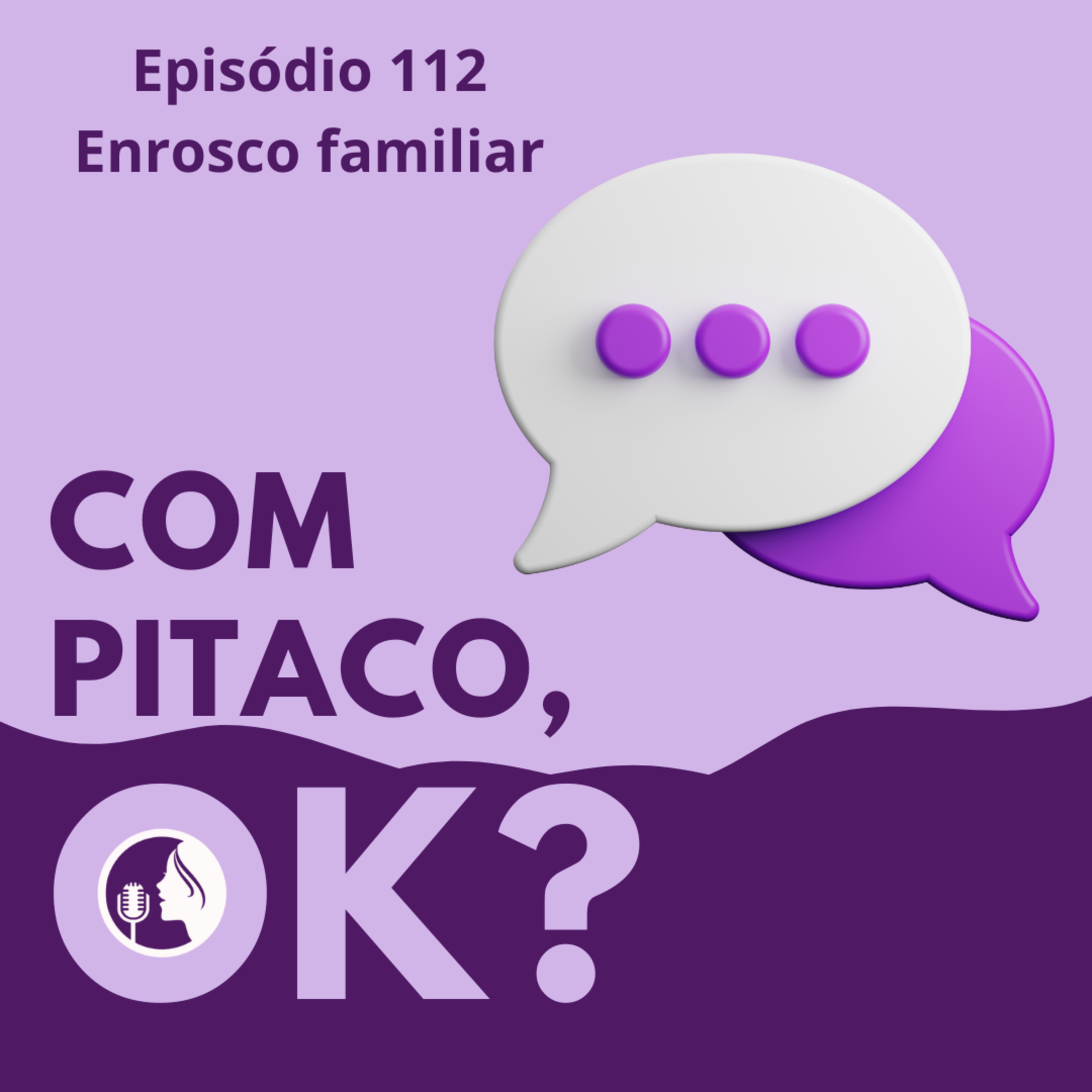 #112. Enrosco familiar episode artwork