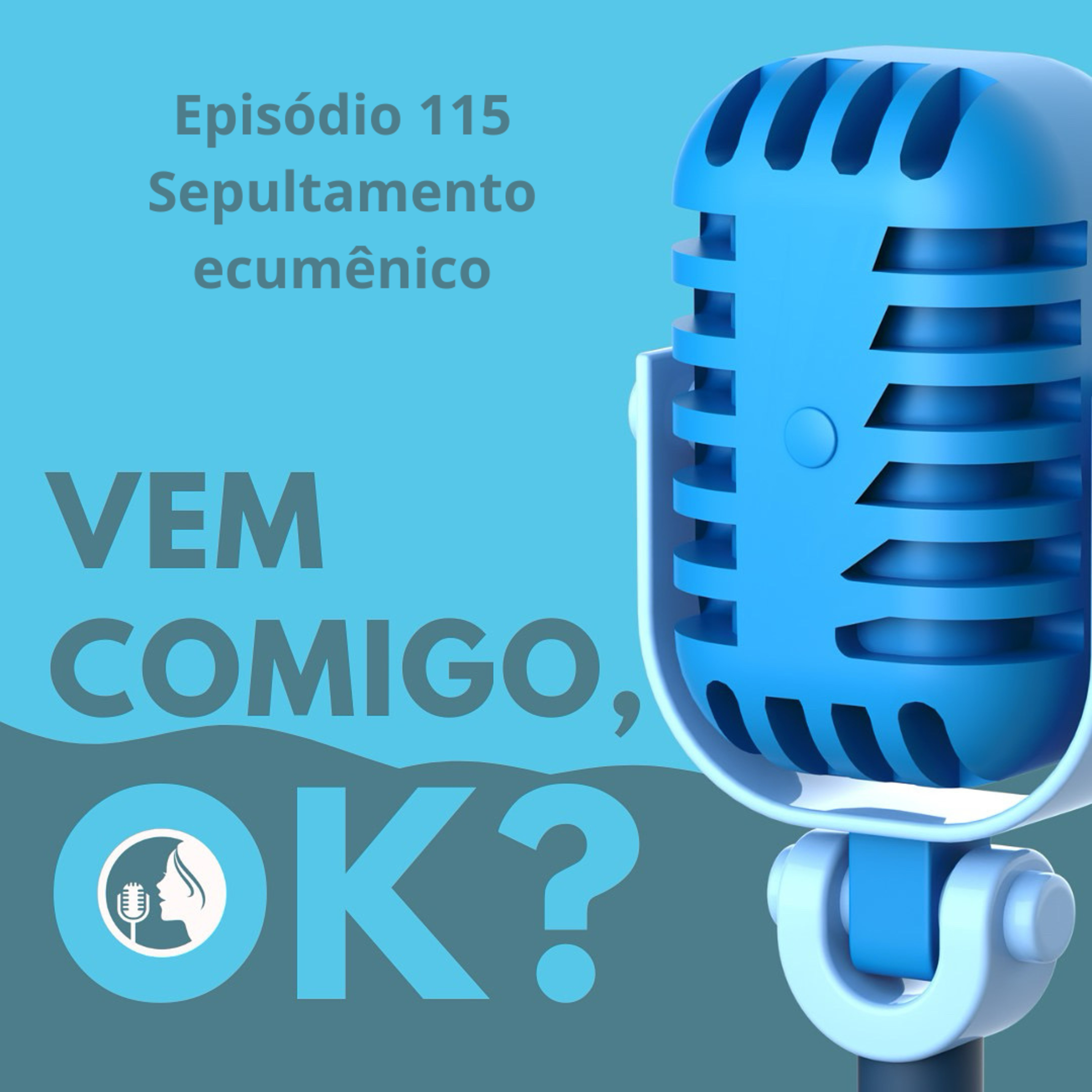 #115. Sepultamento ecumênico episode artwork