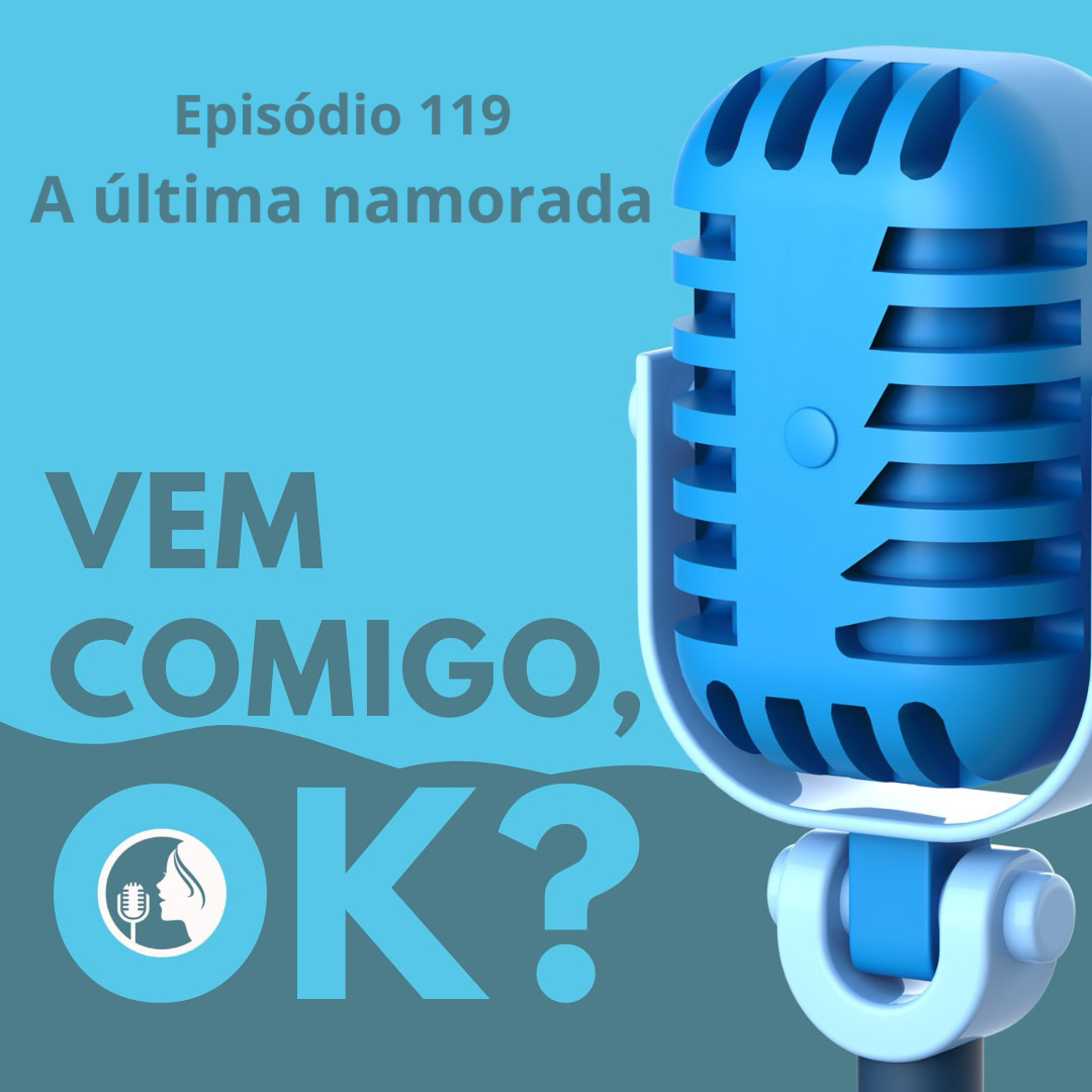 #119. A última namorada episode artwork