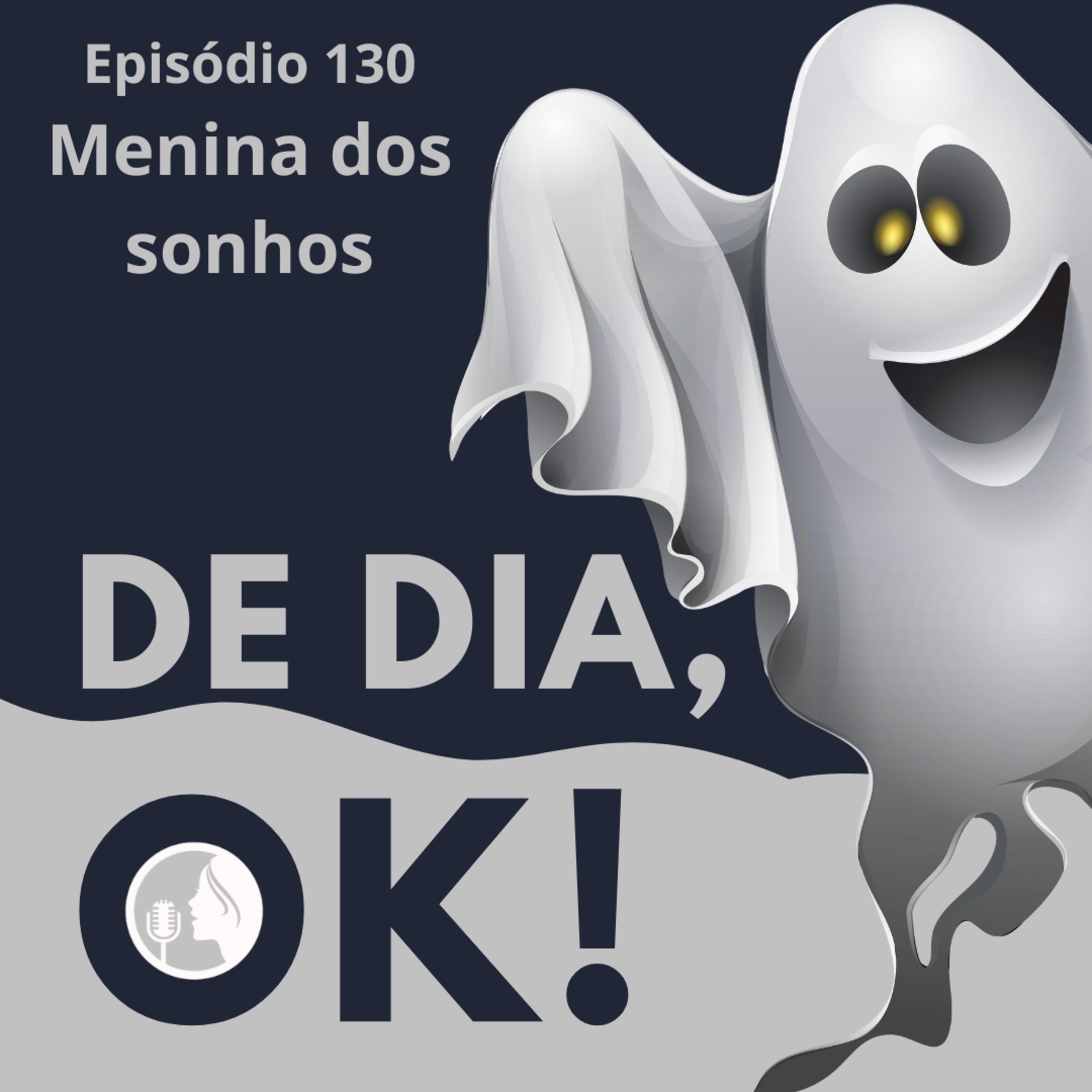 #130. Menina dos sonhos episode artwork