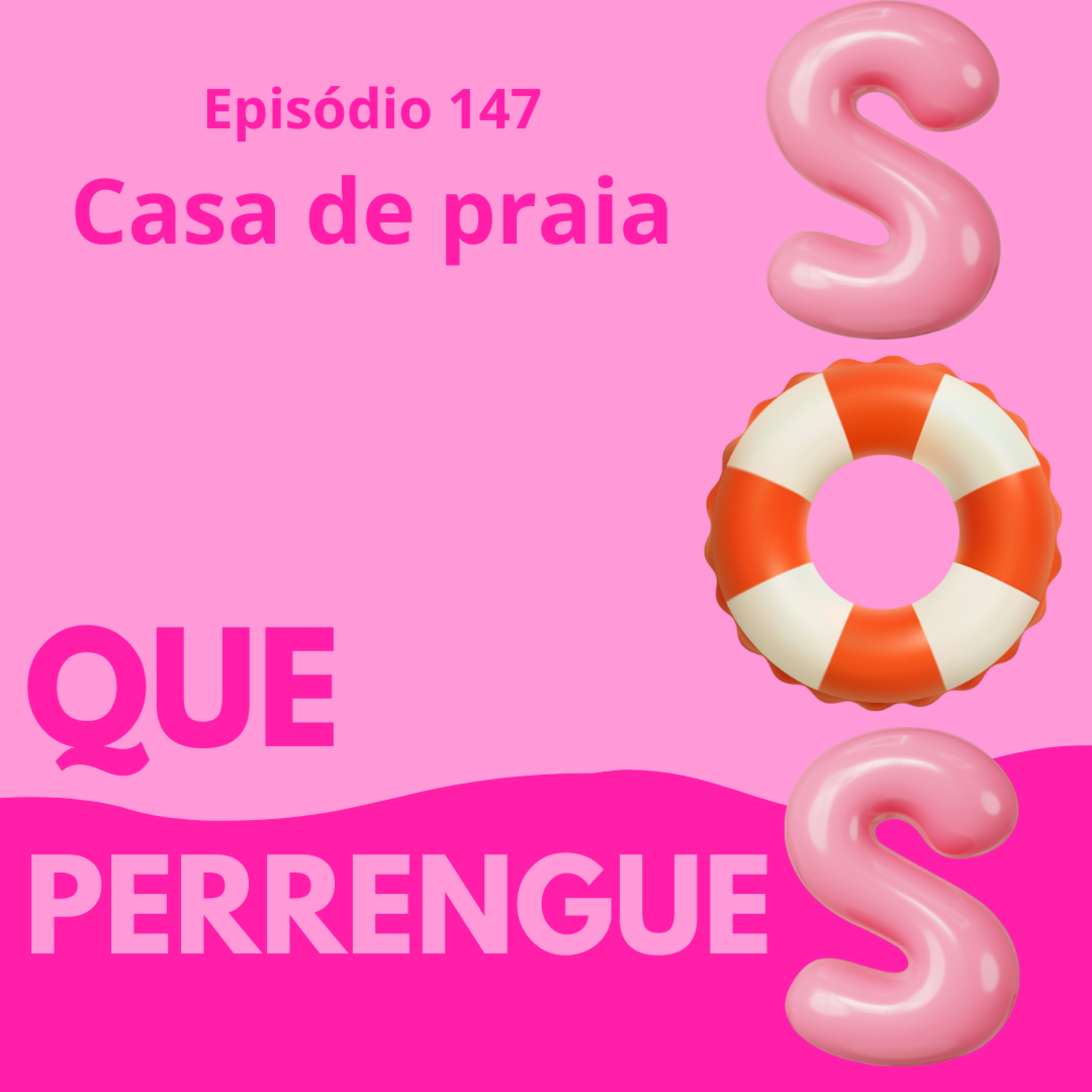 #147. Casa de praia episode artwork