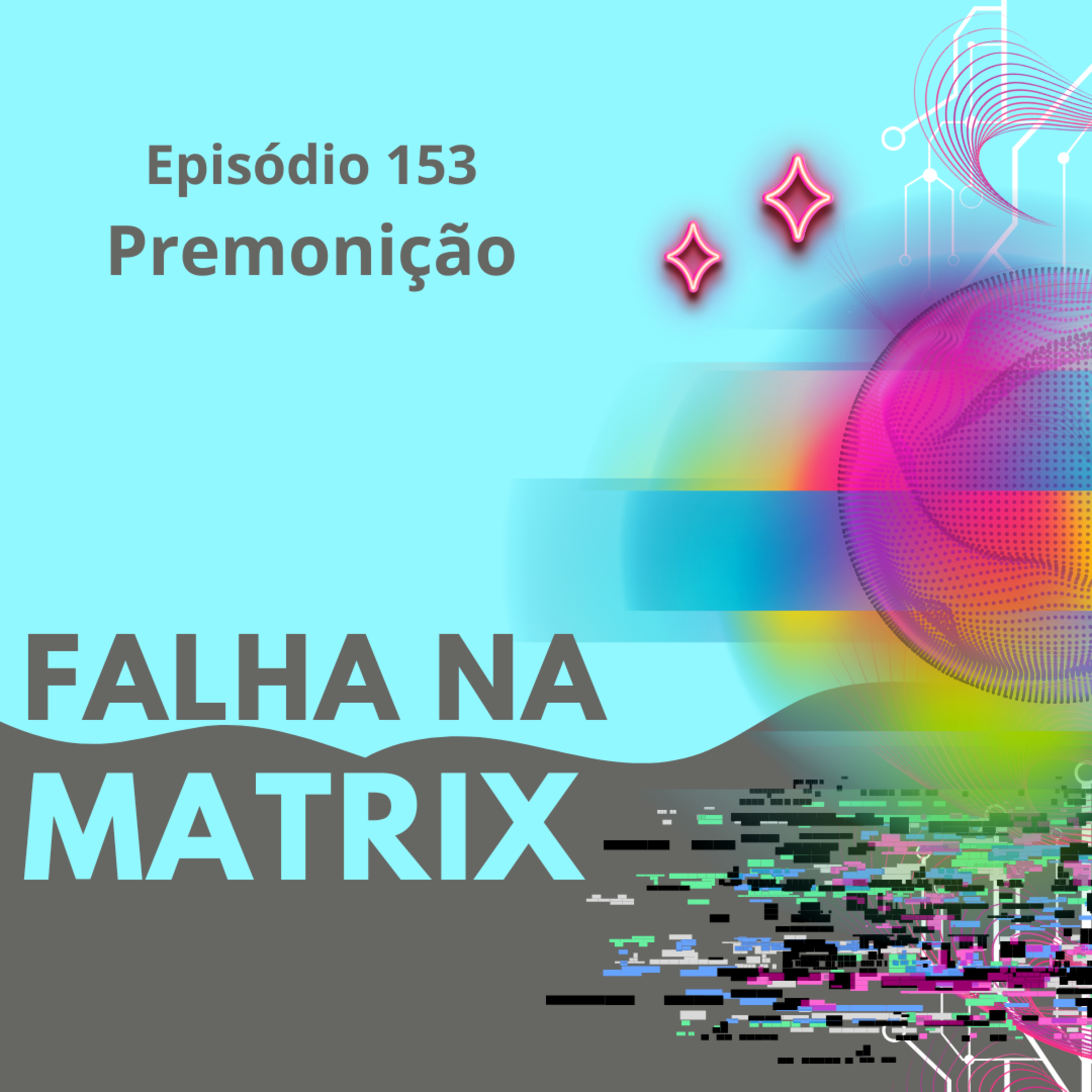 #153. Premonição episode artwork