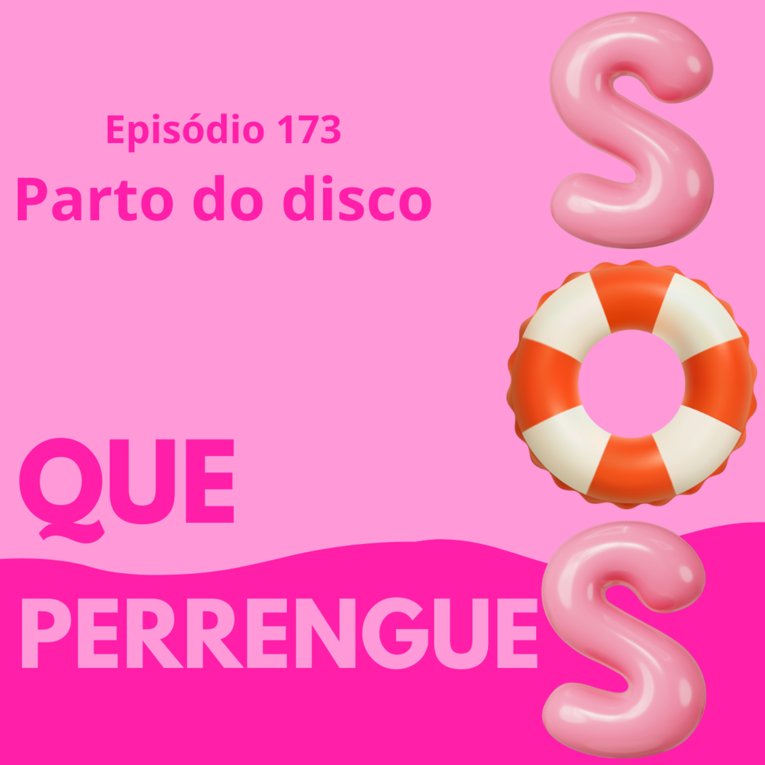 #173. Parto do disco episode artwork