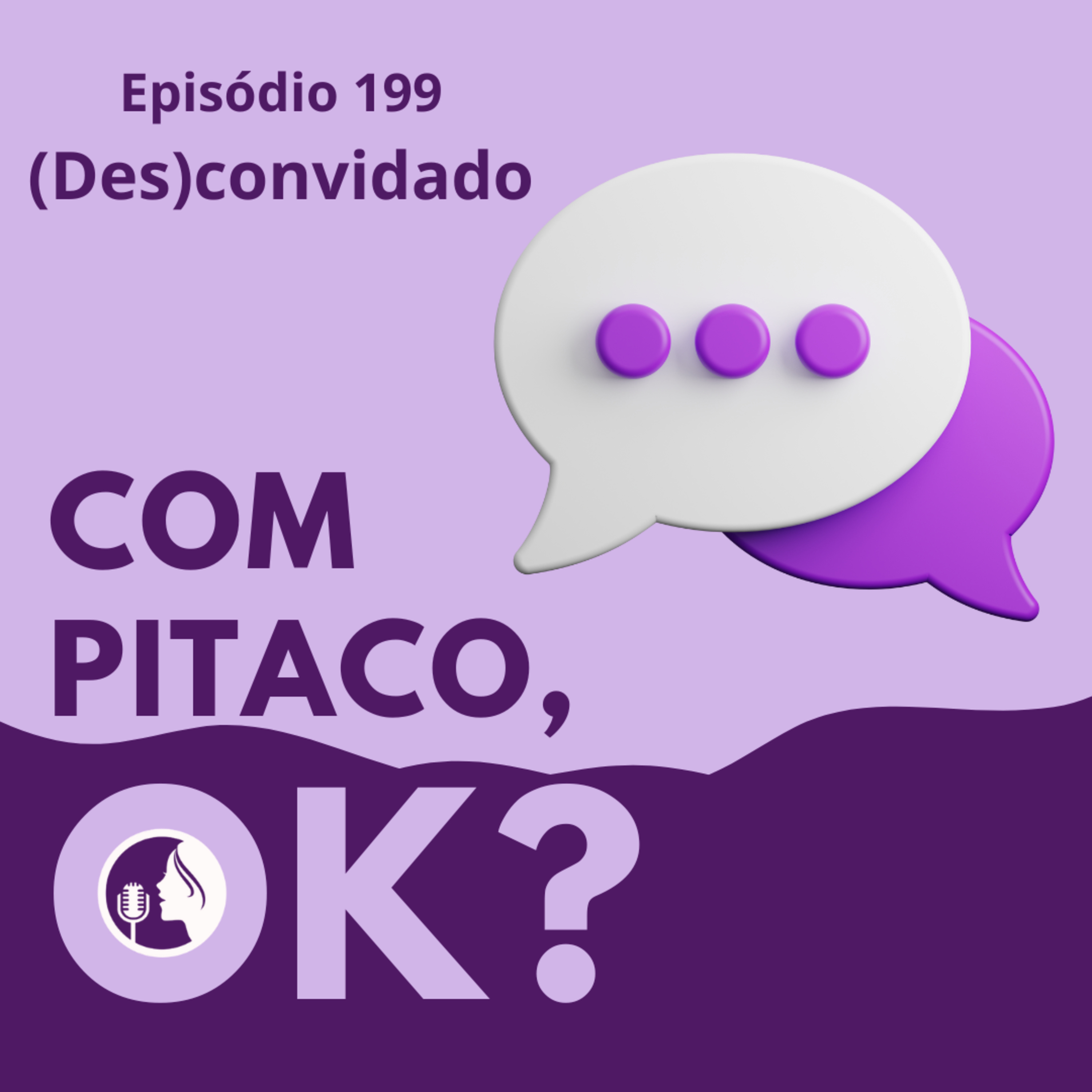 #199. (Des)convidado episode artwork