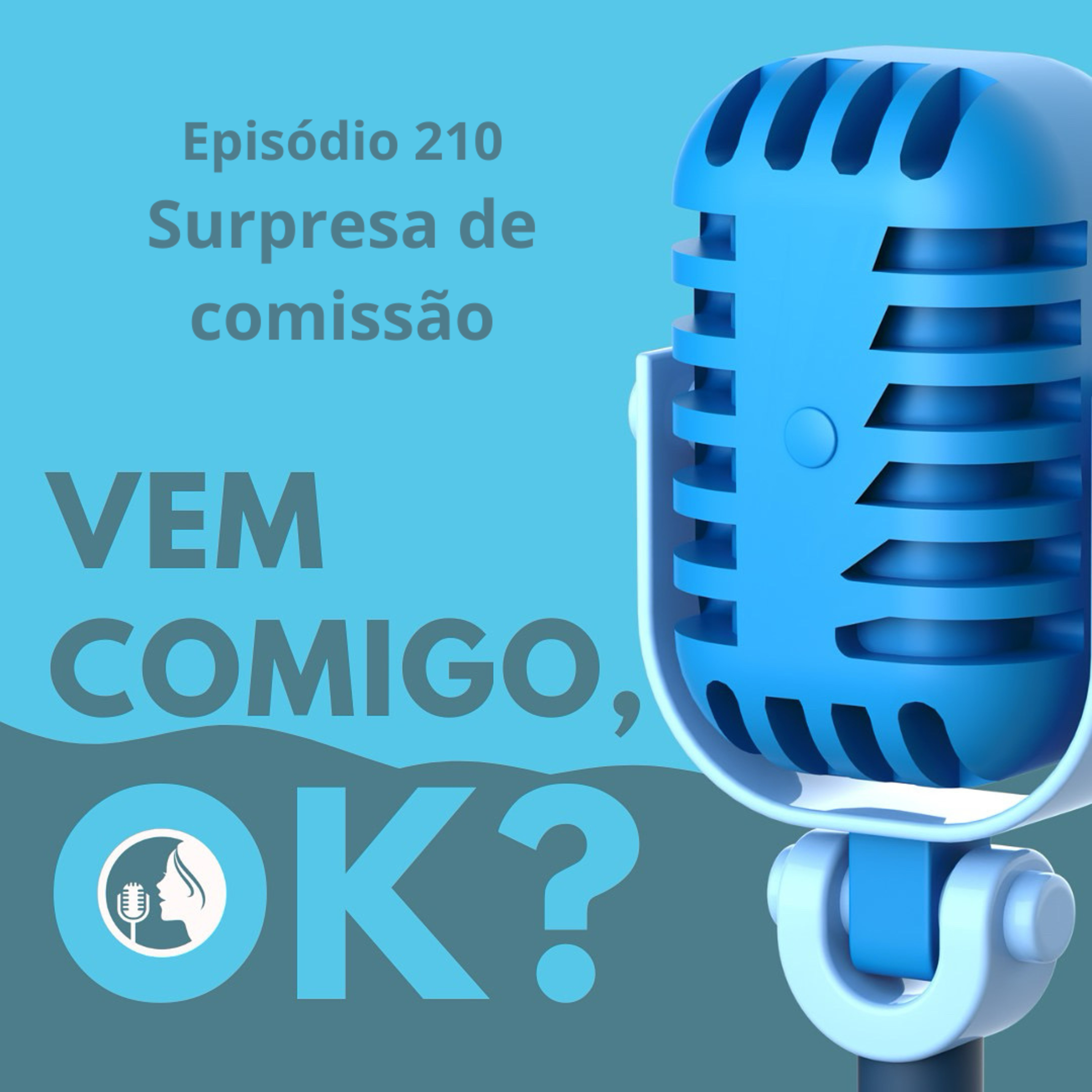 #210. Surpresa de comissão episode artwork