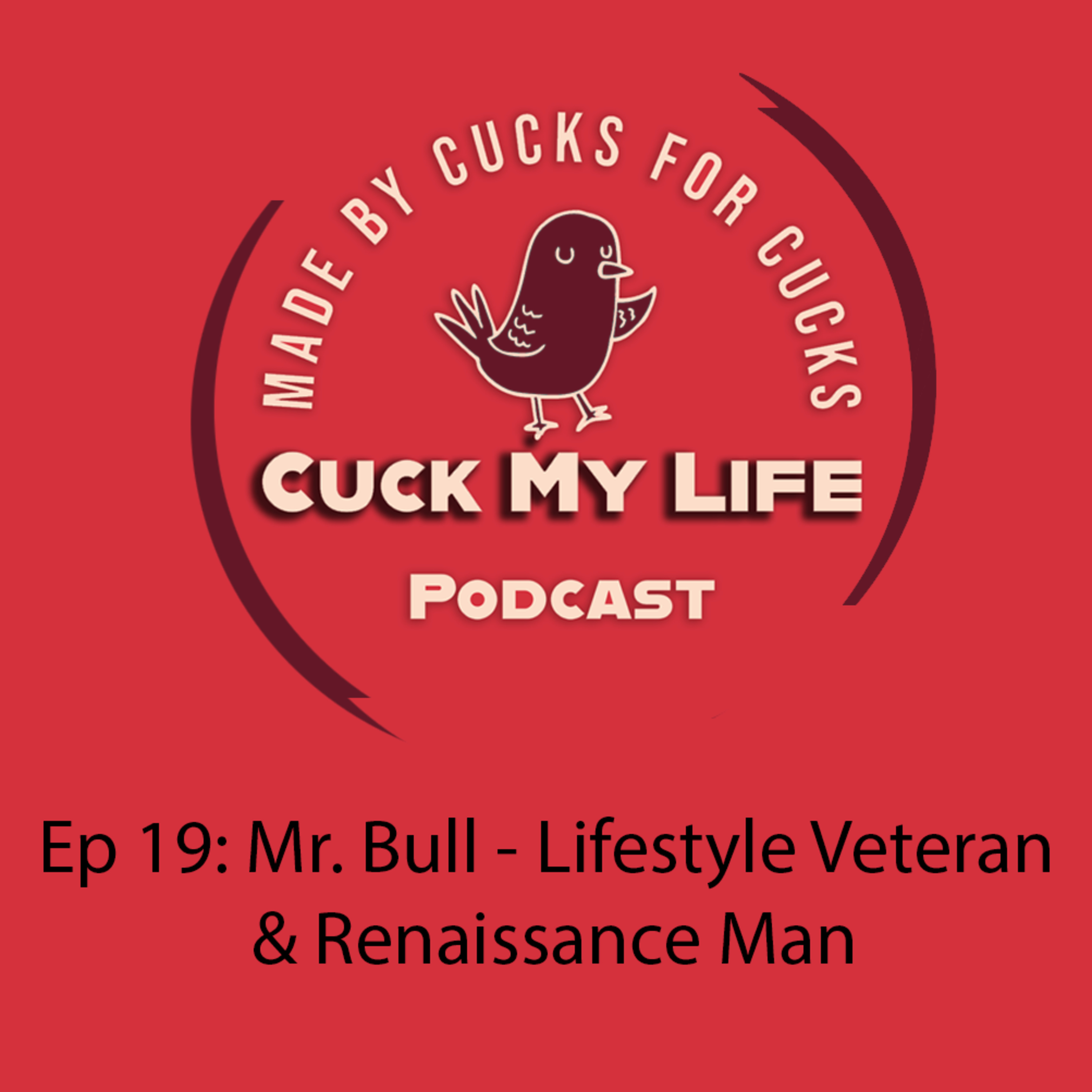Ep 19: Mr. Bull - Lifestyle Veteran & Renaissance Man