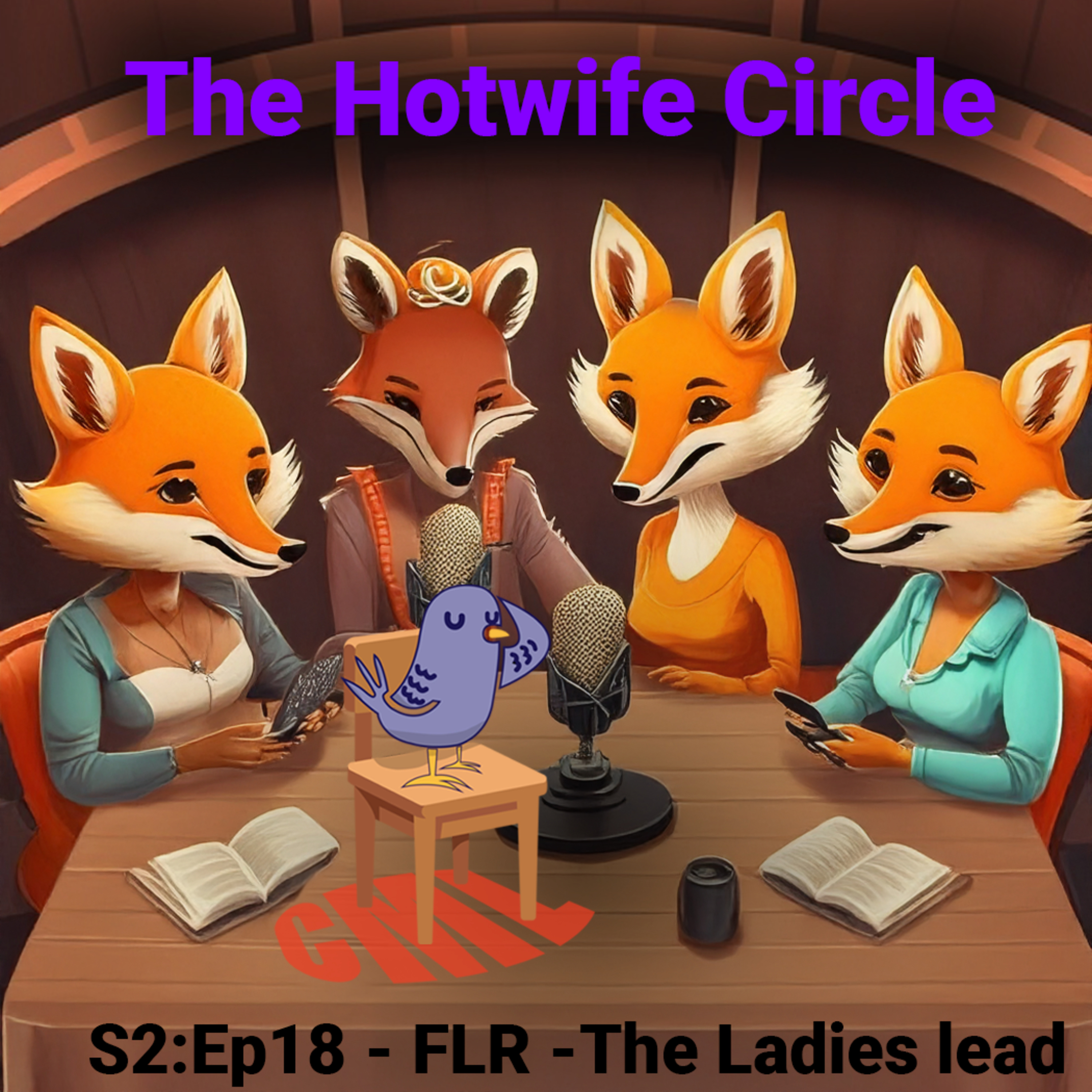 Ep18: Female Led Relationships (FLR), The Ladies That Lead - CML