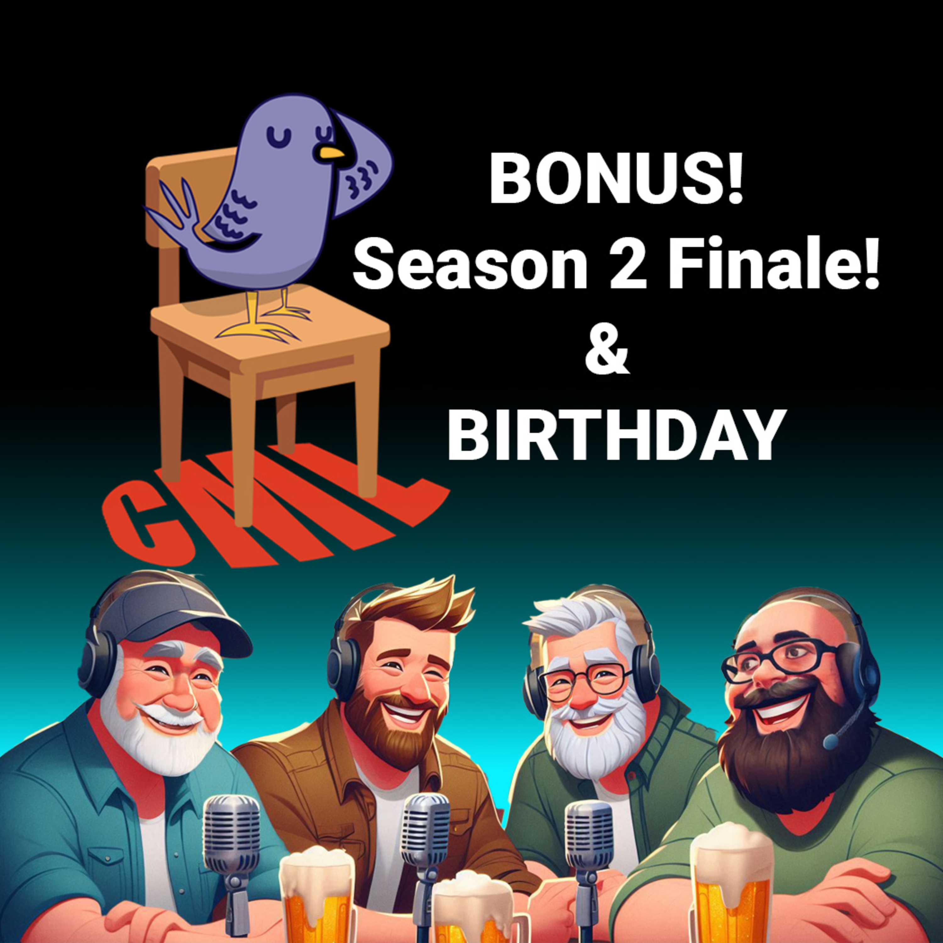 BONUS! Season 2 Finale & Birthday! 🎁