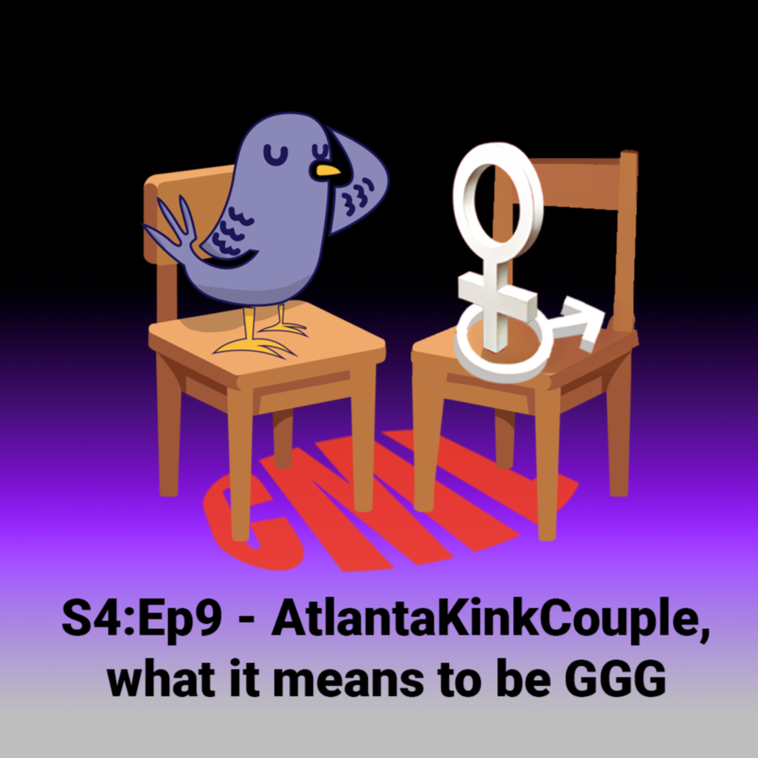 Ep9: AtlantaKinkCpl - What it means to be GGG