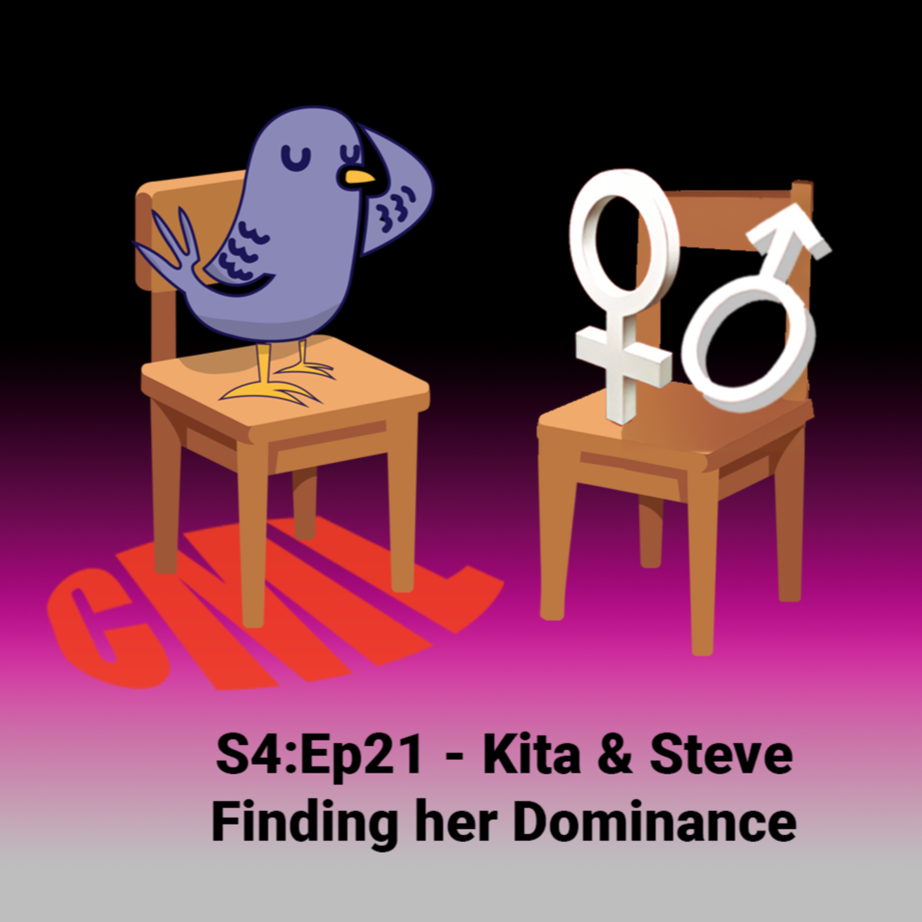 Ep21: Kita & Steve - Finding Her Dominance episode artwork