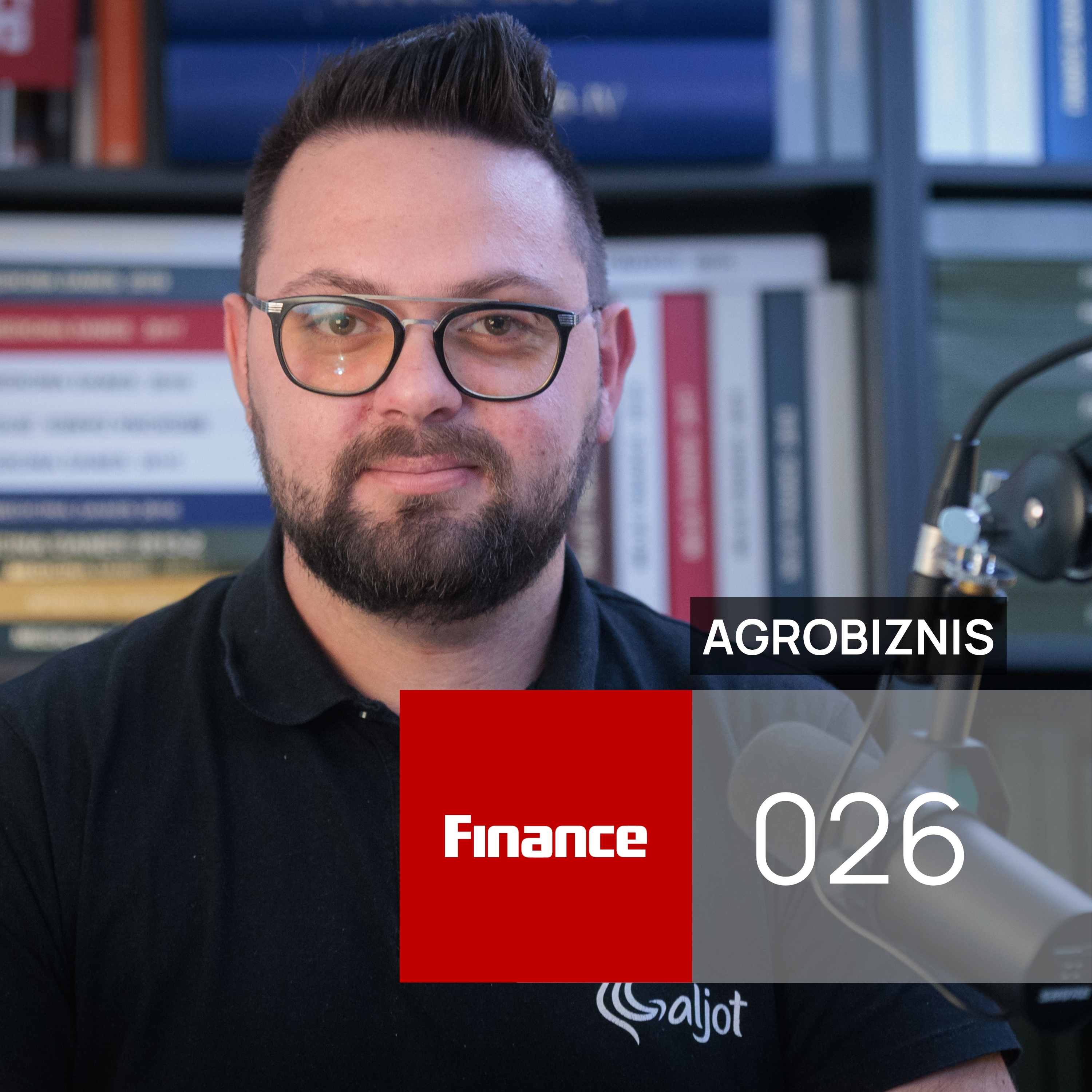 Podkast Finance 026: Agrobiznis - Ni dopusta, ni bolniške, ni regresa. V kmetijstvo stopajo najbolj pogumni (Adrijan Galjot)