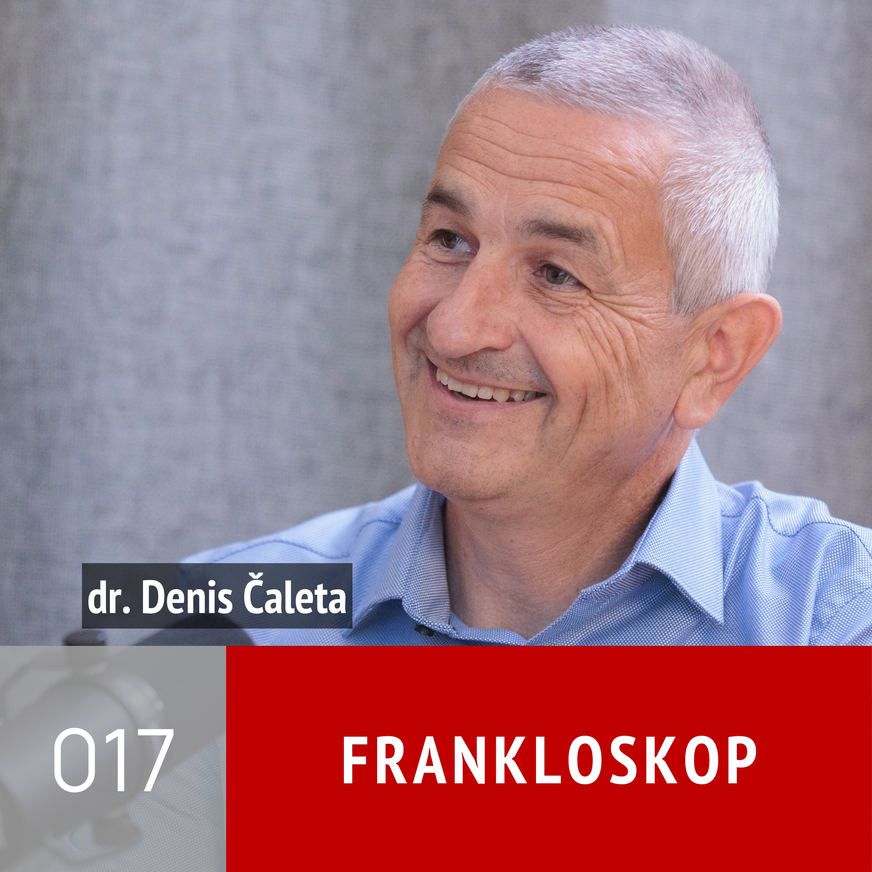 Frankloskop 017: dr. Denis Čaleta - Z današnjo tehnologijo ti lahko prisluškuje vsak in povsod