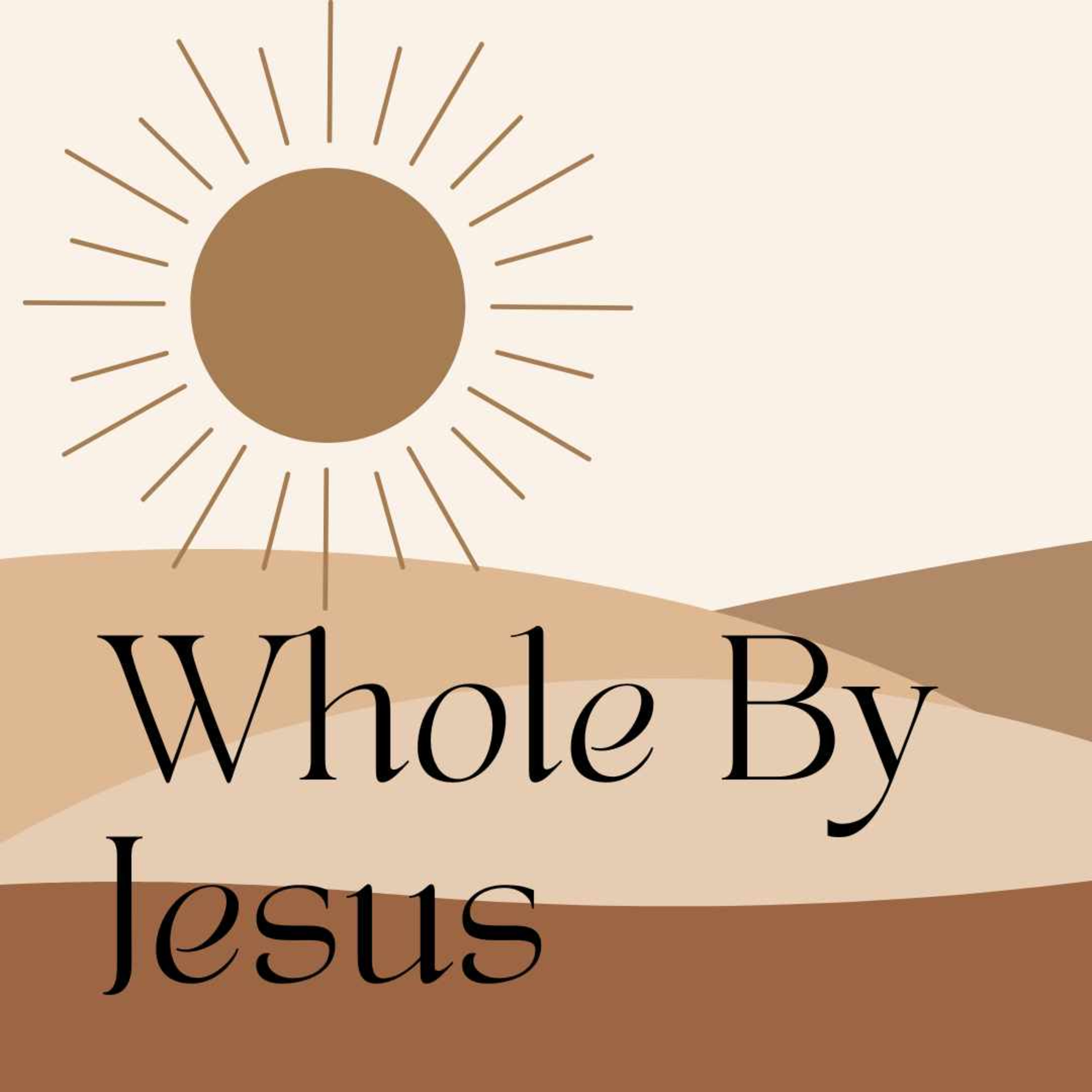 Experiencing Christ Through Friendship, Forgiveness, and Compassion / Whole By Jesus episode artwork
