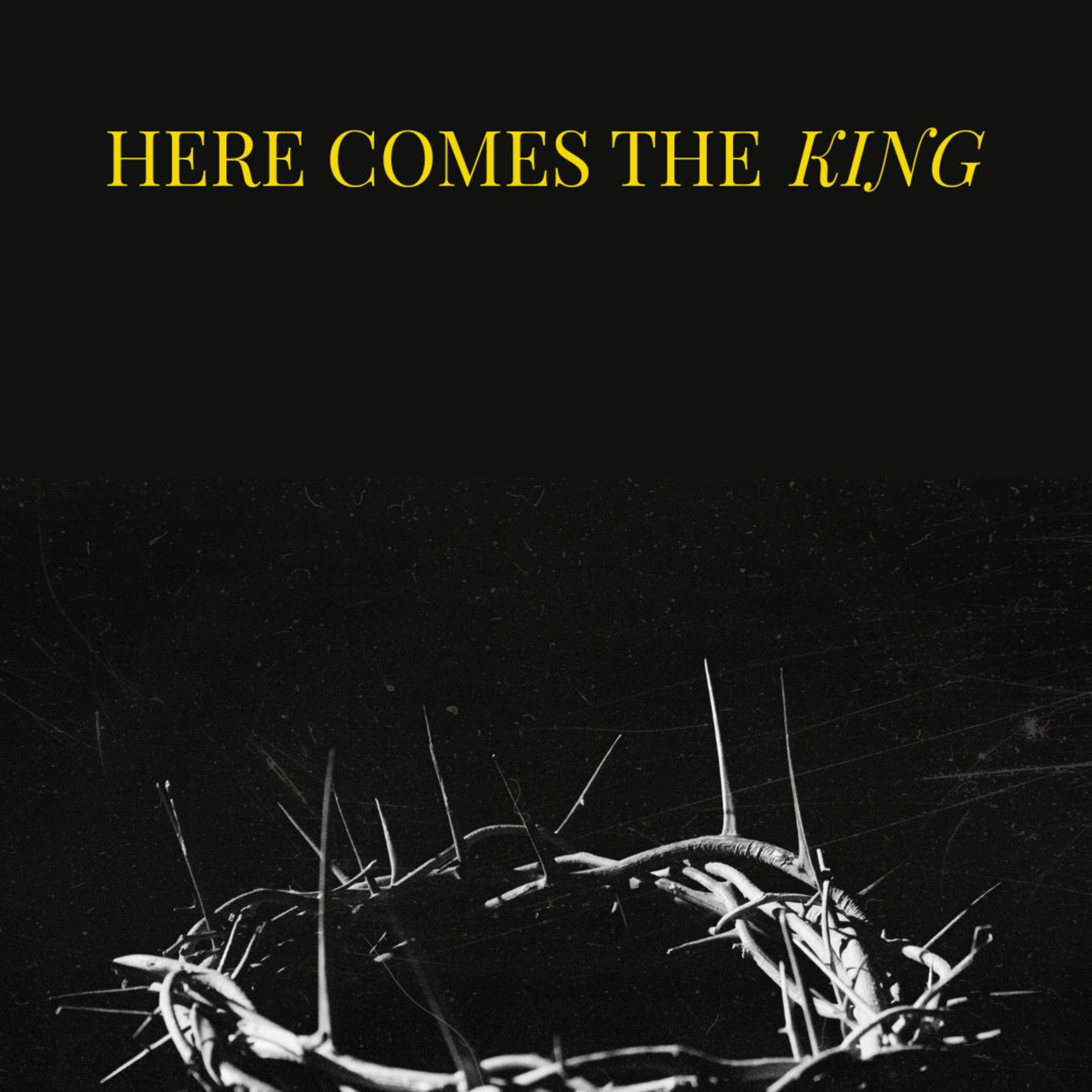 Faith Over Fear / Here Comes the King episode artwork