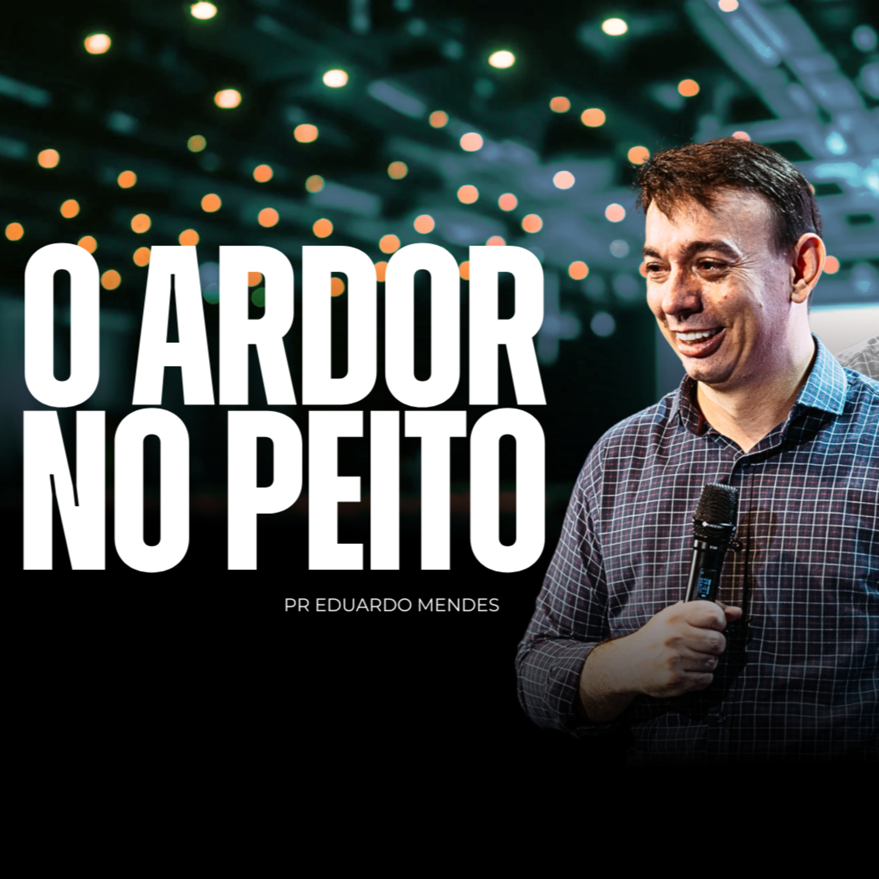 O ardor no peito Pr. Eduardo episode artwork