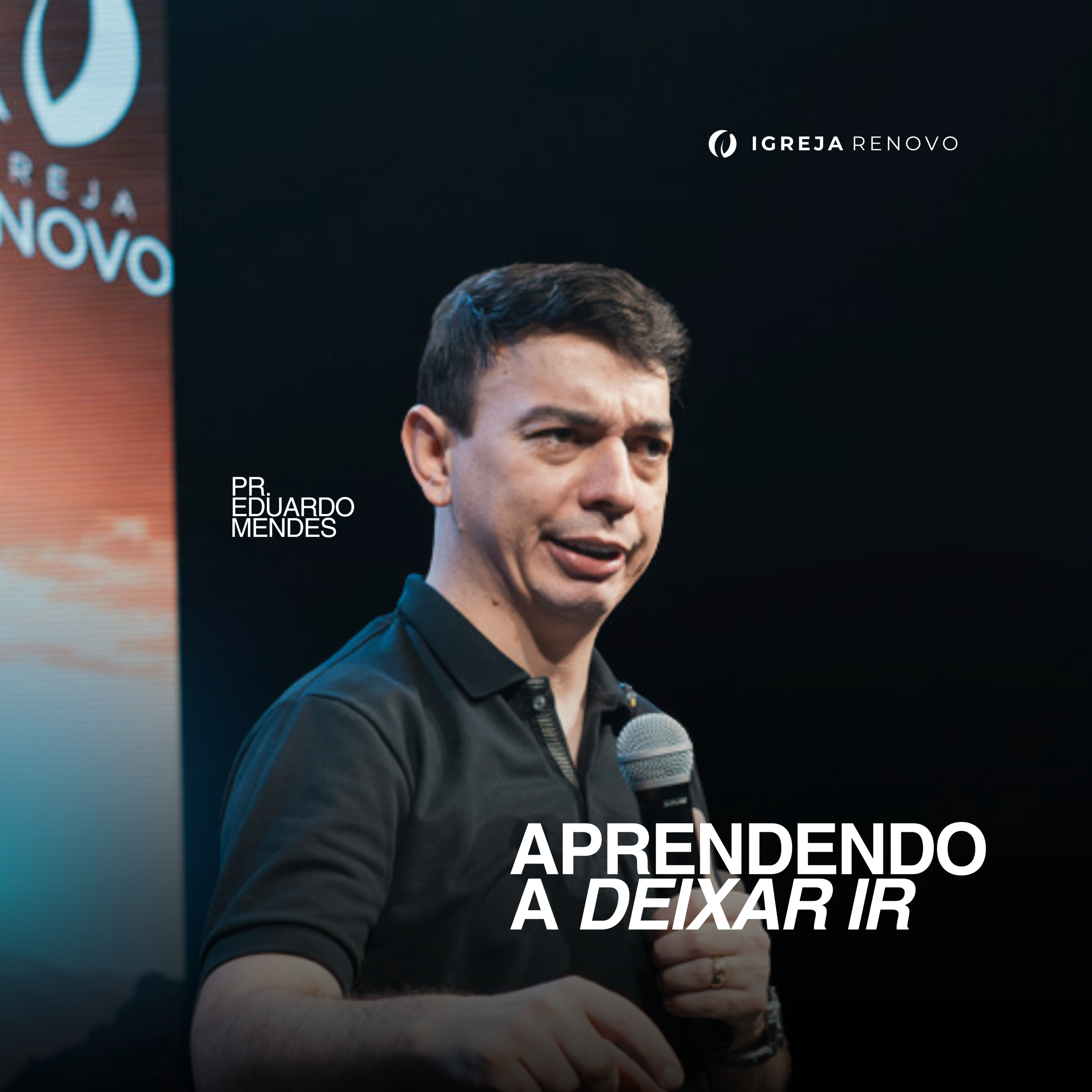 APRENDENDO A DEIXAR IR - PR EDUARDO | IGREJA RENOVO episode artwork
