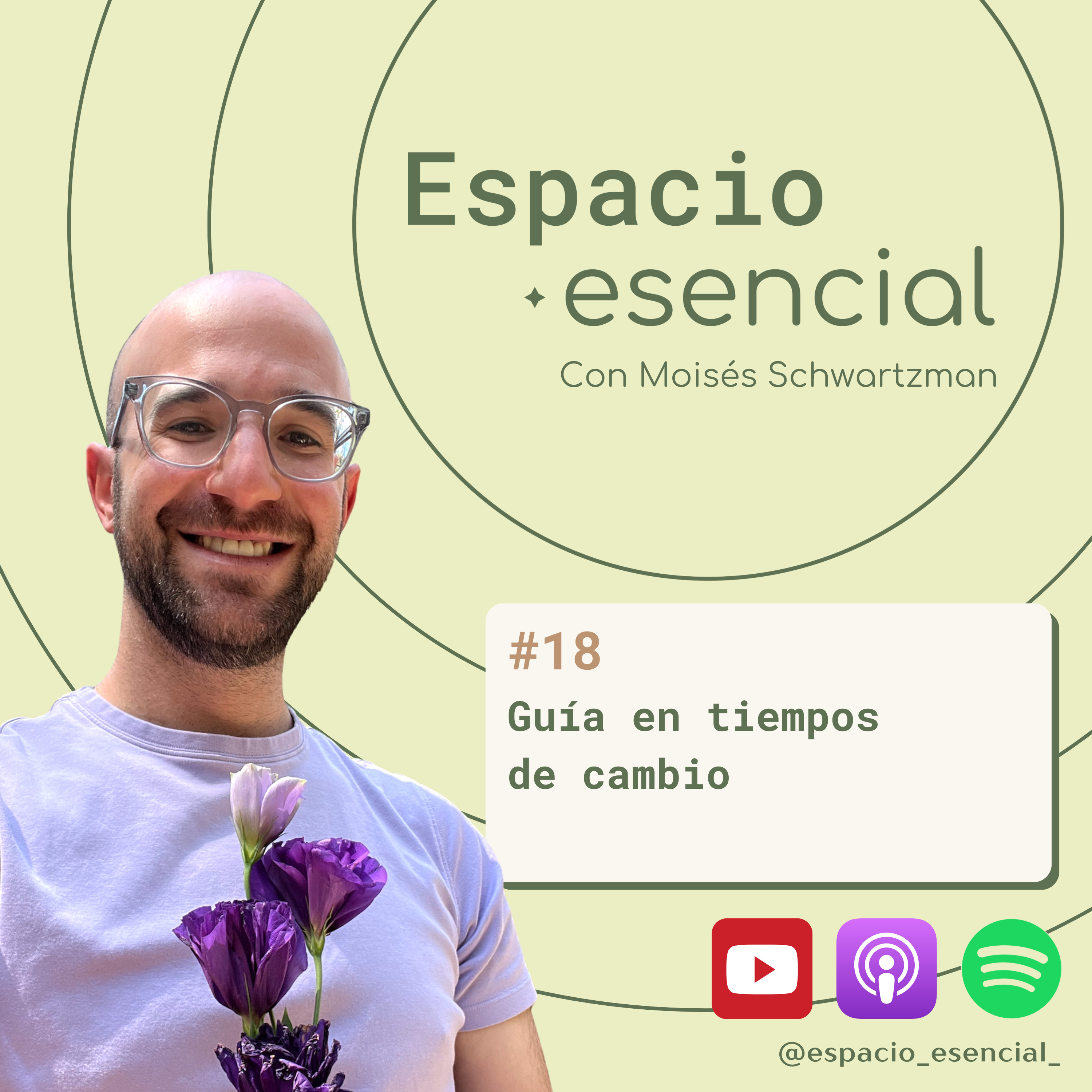 #18 - Guía en tiempos de cambio con Moisés Schwartzman episode artwork