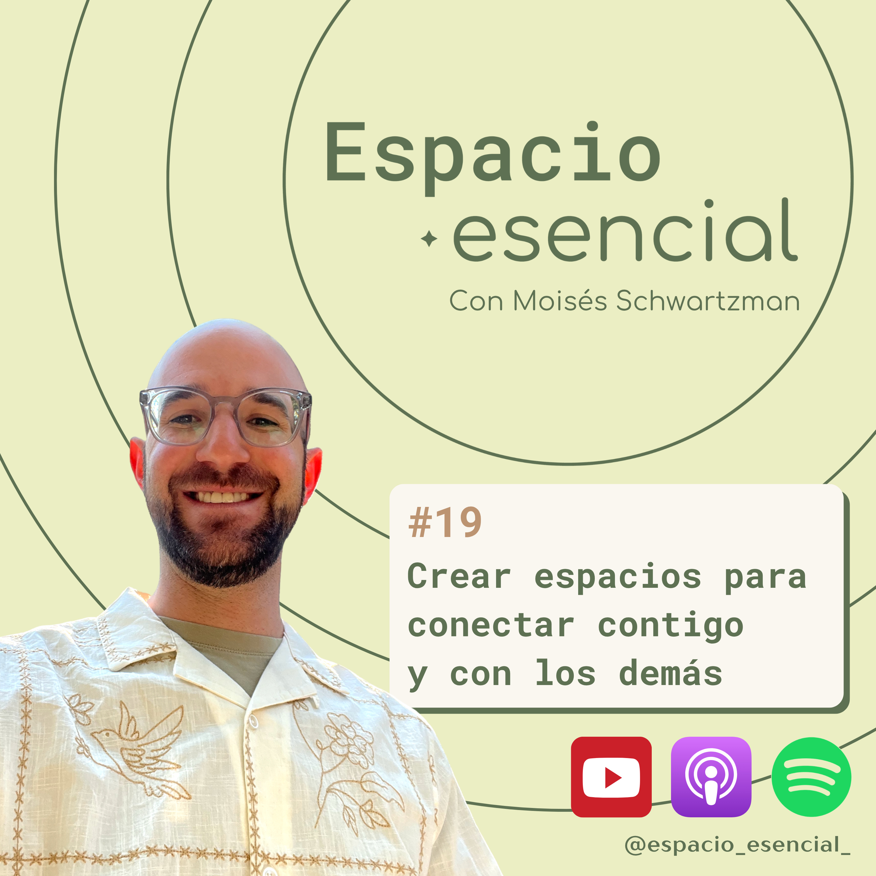 #19 - Crear espacios para conectar contigo y con los demás episode artwork