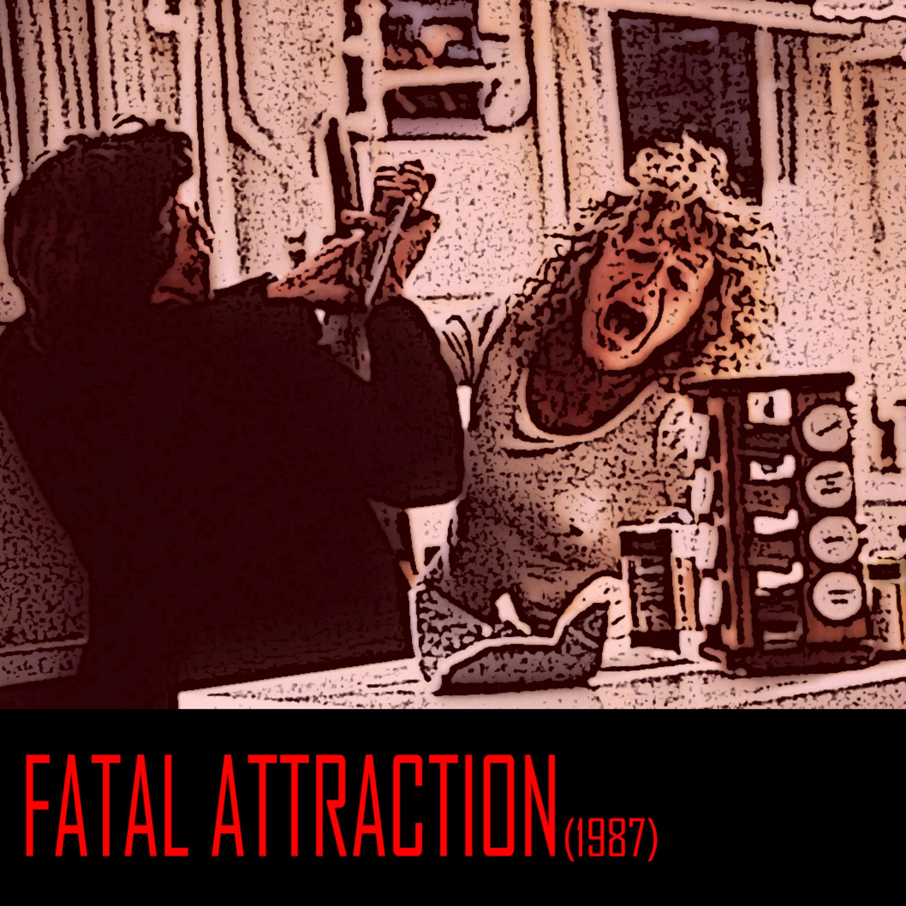TREEHOUSE NIGHTMARES - Fatal Attraction (1987) episode artwork