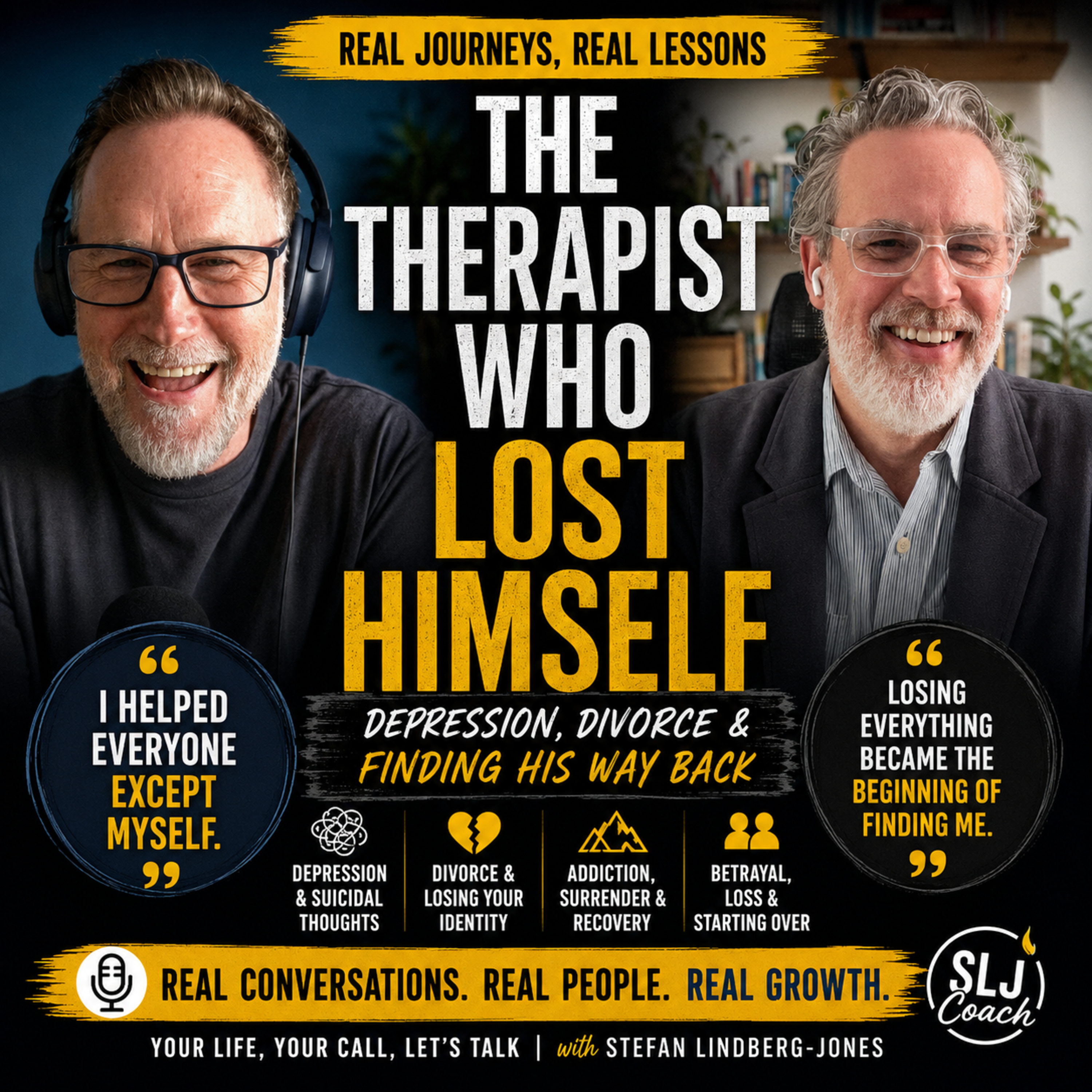 The Therapist Who Lost Himself | Depression, Divorce & Finding His Way Back