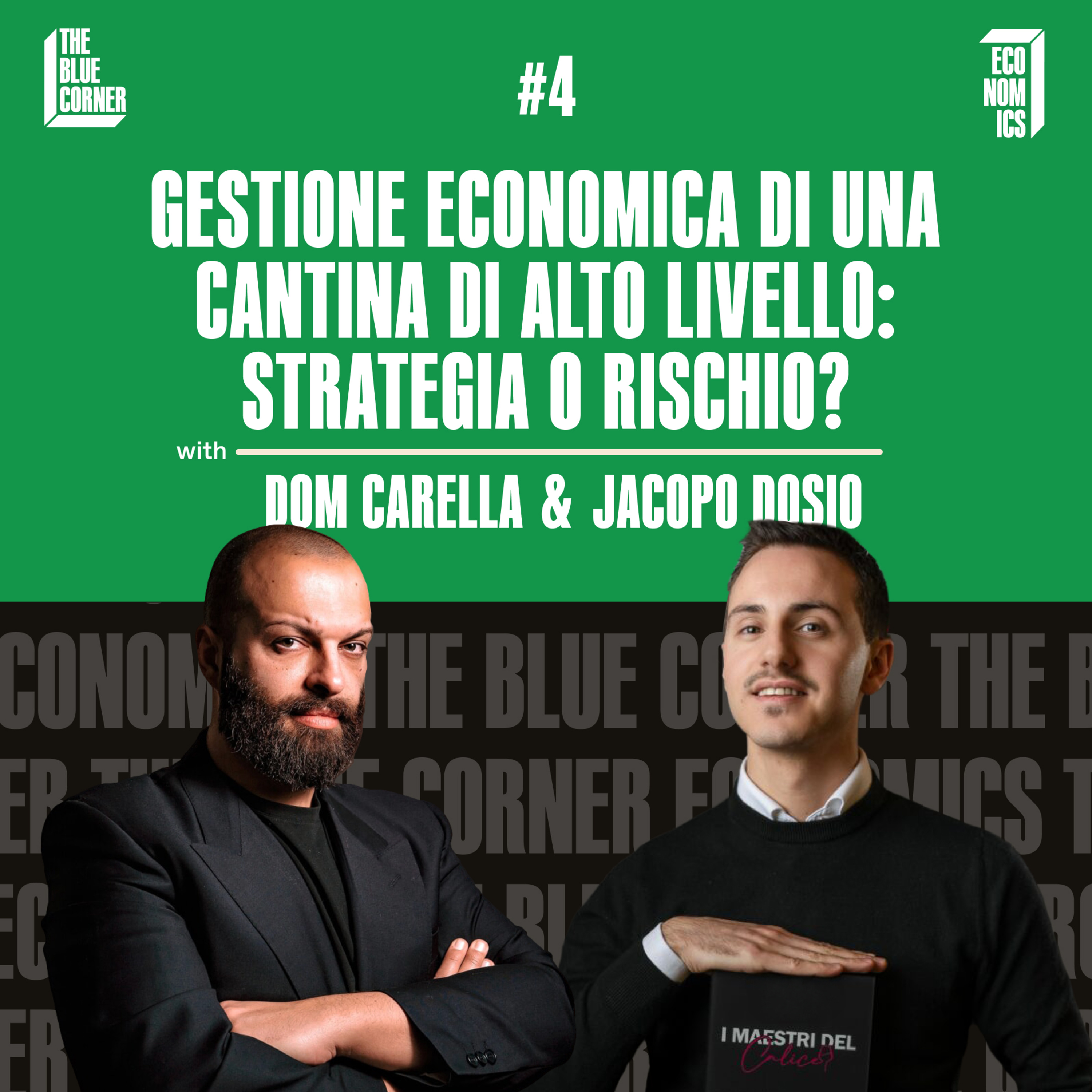 TBC Economics #4 - La gestione economica di una cantina di alto livello: strategia o rischio finanziario? episode artwork