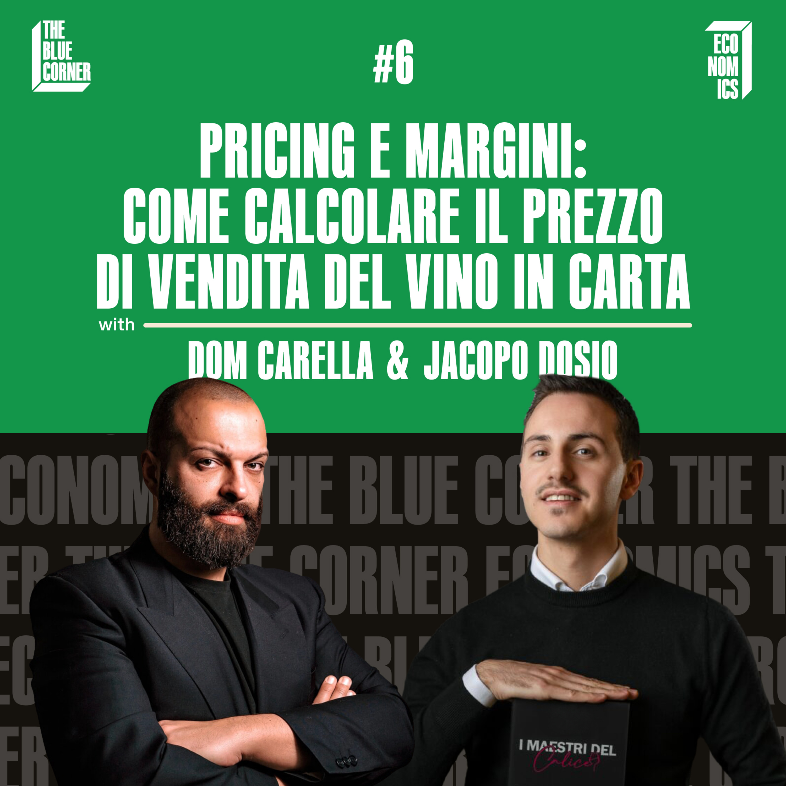TBC Economics #6 - Pricing e margini del vino: come calcolare il prezzo di vendita in carta episode artwork