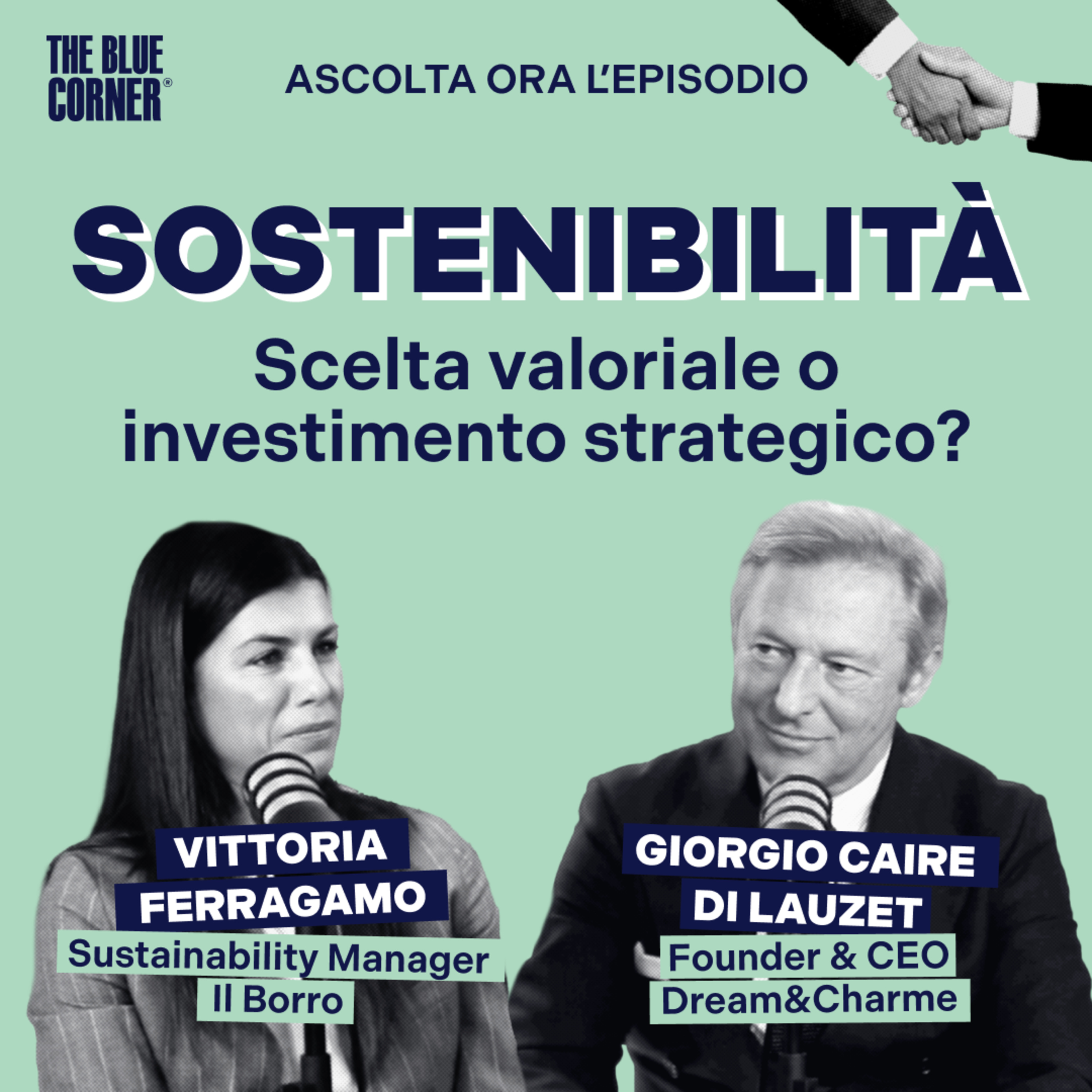 Sostenibilità negli hotel: scelta valoriale o investimento strategico? w/Vittoria Ferragamo & Giorgio Caire di Lauzet - The Blue Corner episode artwork