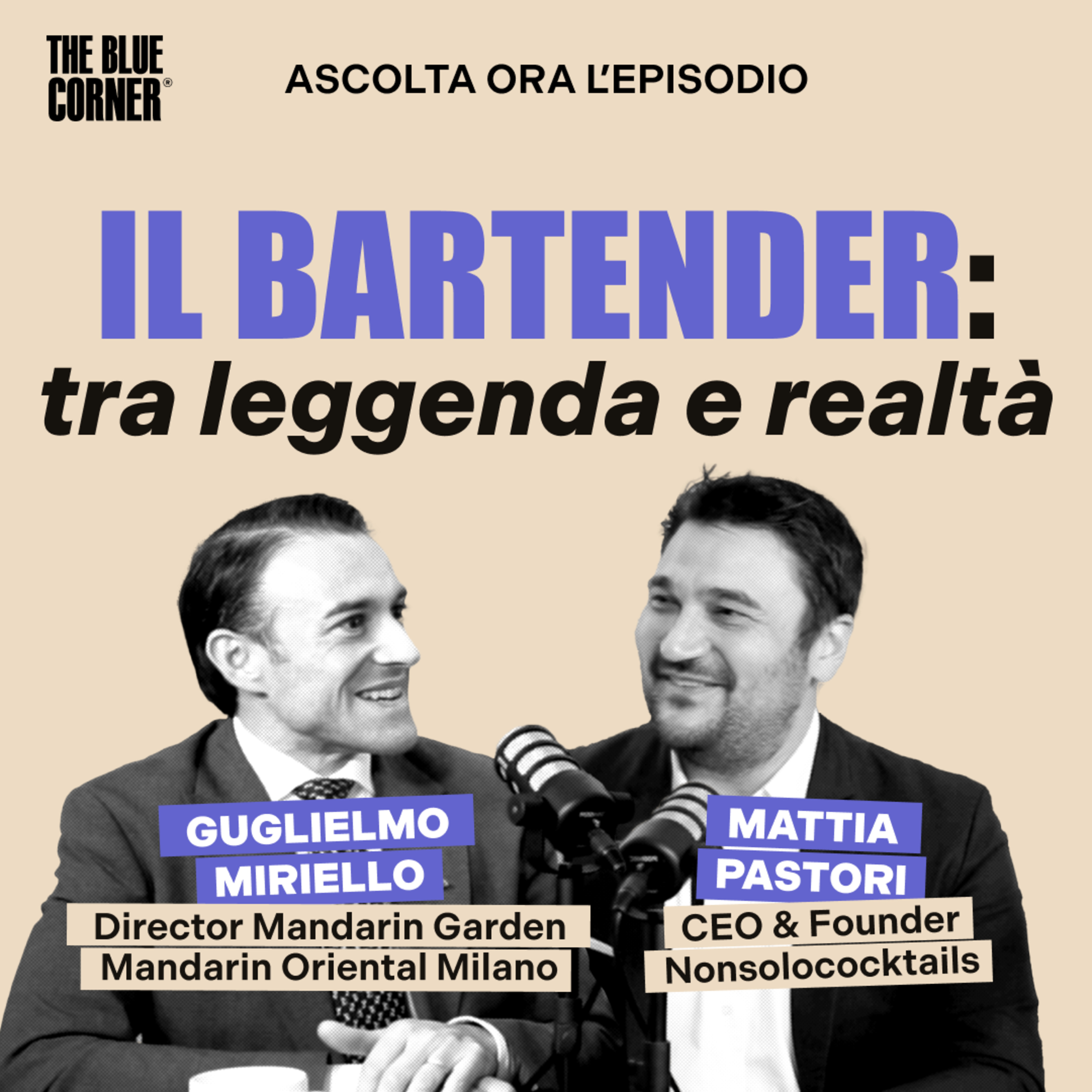 Il bartender: tra leggenda e realtà w/Guglielmo Miriello & Mattia Pastori - The Blue Corner Media episode artwork