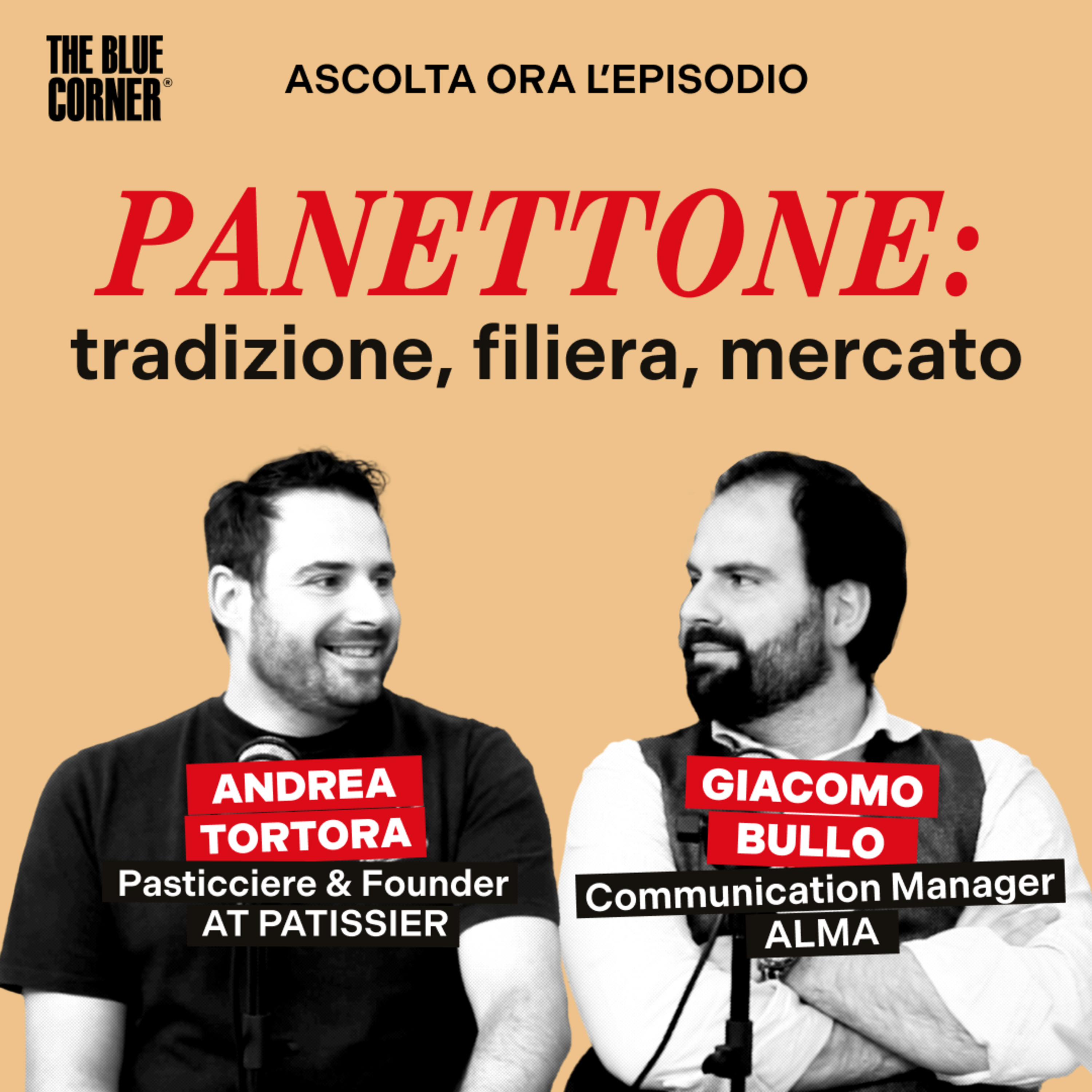 Panettone: tradizione, filiera mercato w/Andrea Tortora & Giacomo Bullo - The Blue Corner Media episode artwork