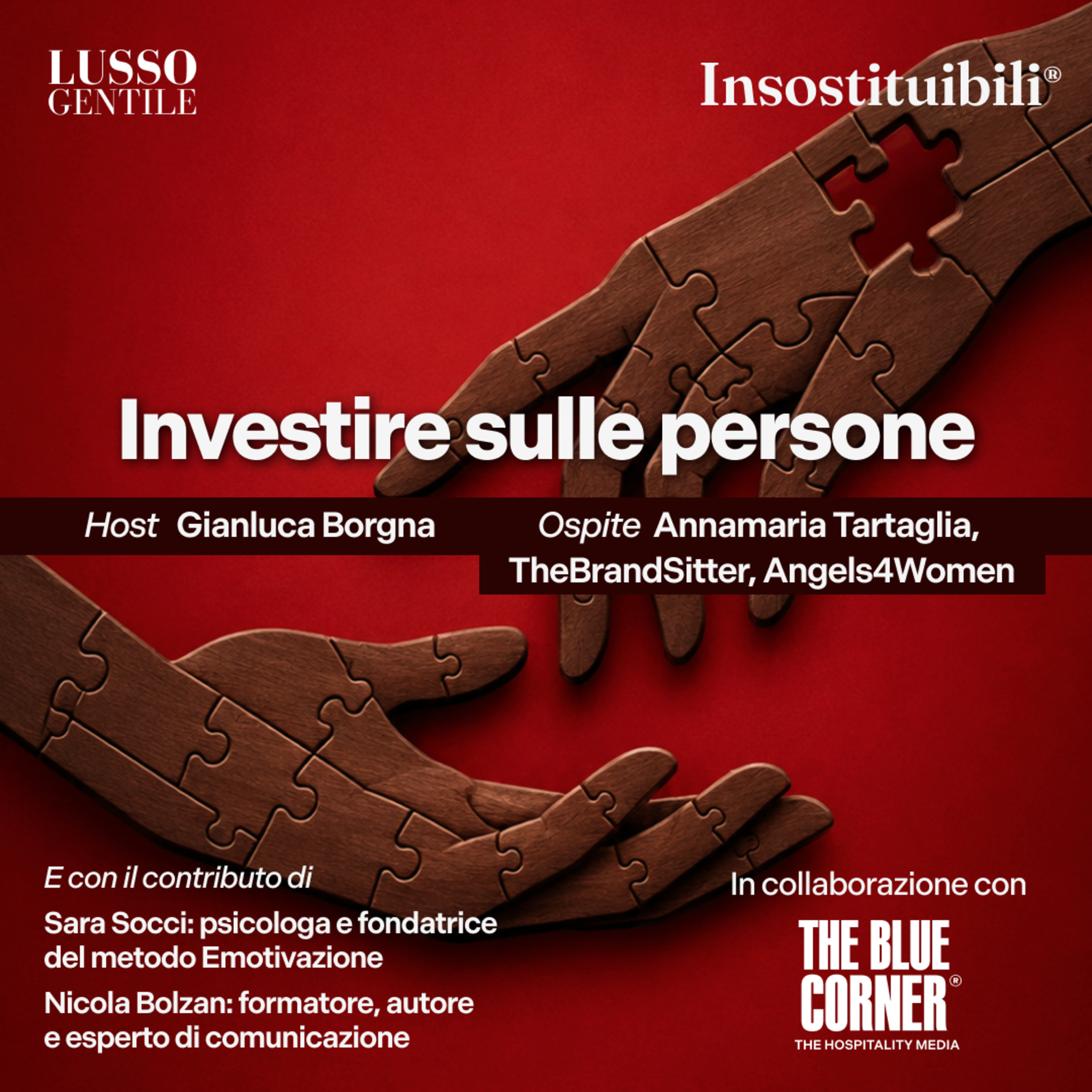 Insostituibili #4 Investire sulle persone w/Anna Maria Tartaglia - The Blue Corner Media episode artwork