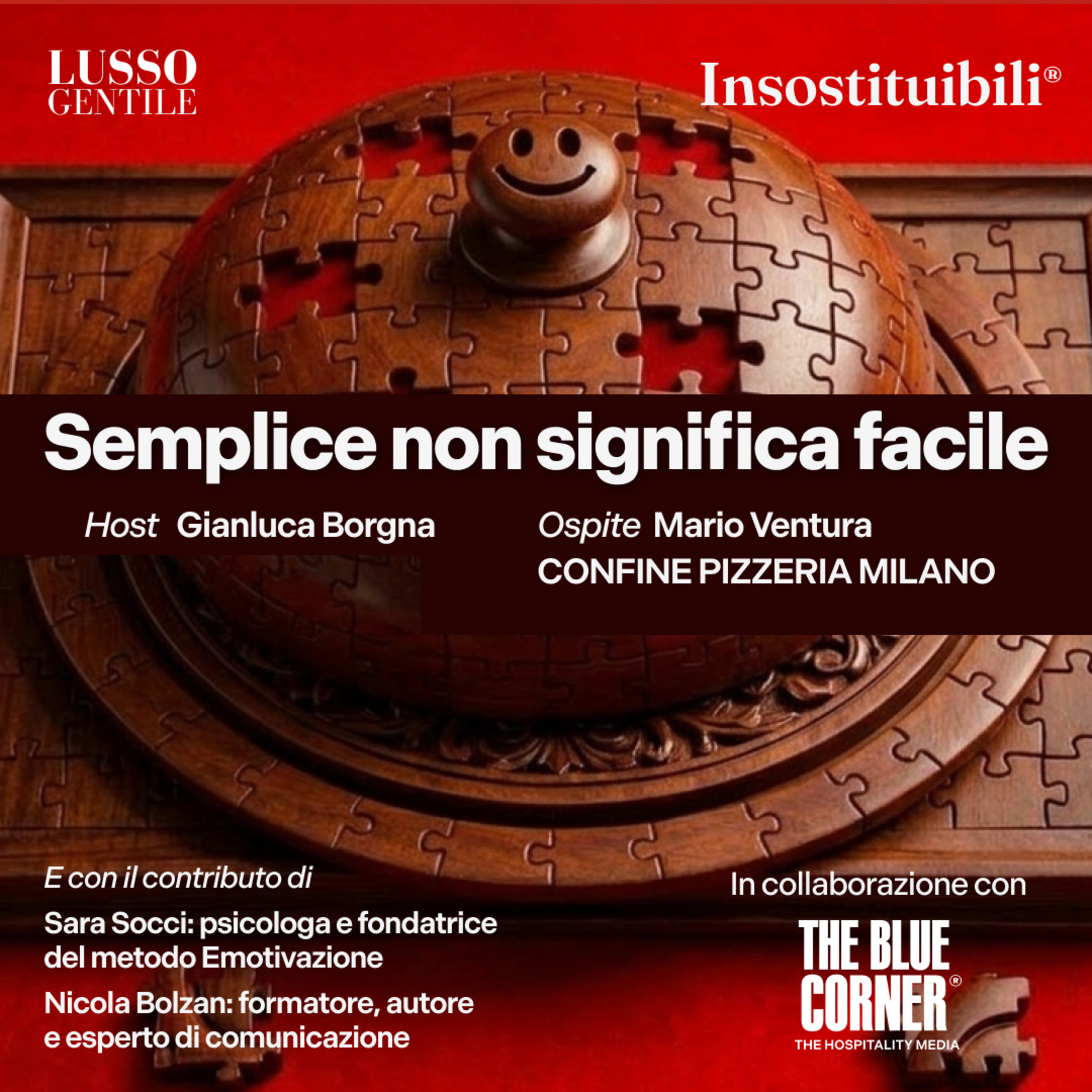 Insostituibili #7 - Semplice non vuol dire facile w/Mario Ventura Confine Pizzeria episode artwork