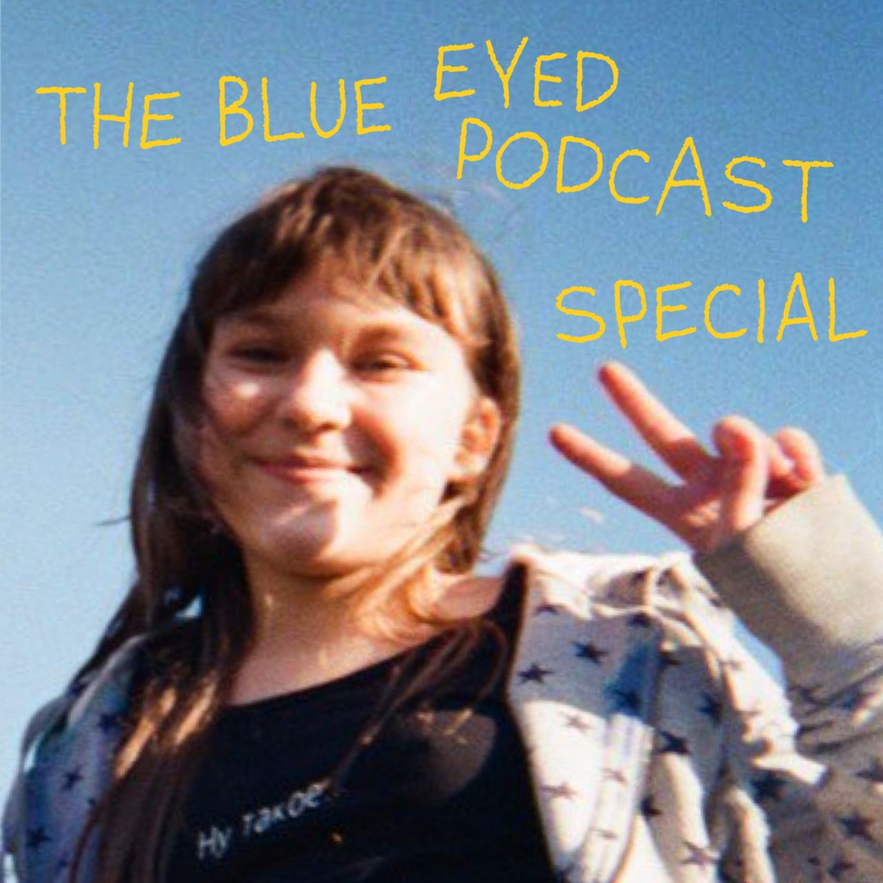 The Blue Eyed Podcast: Special episode artwork