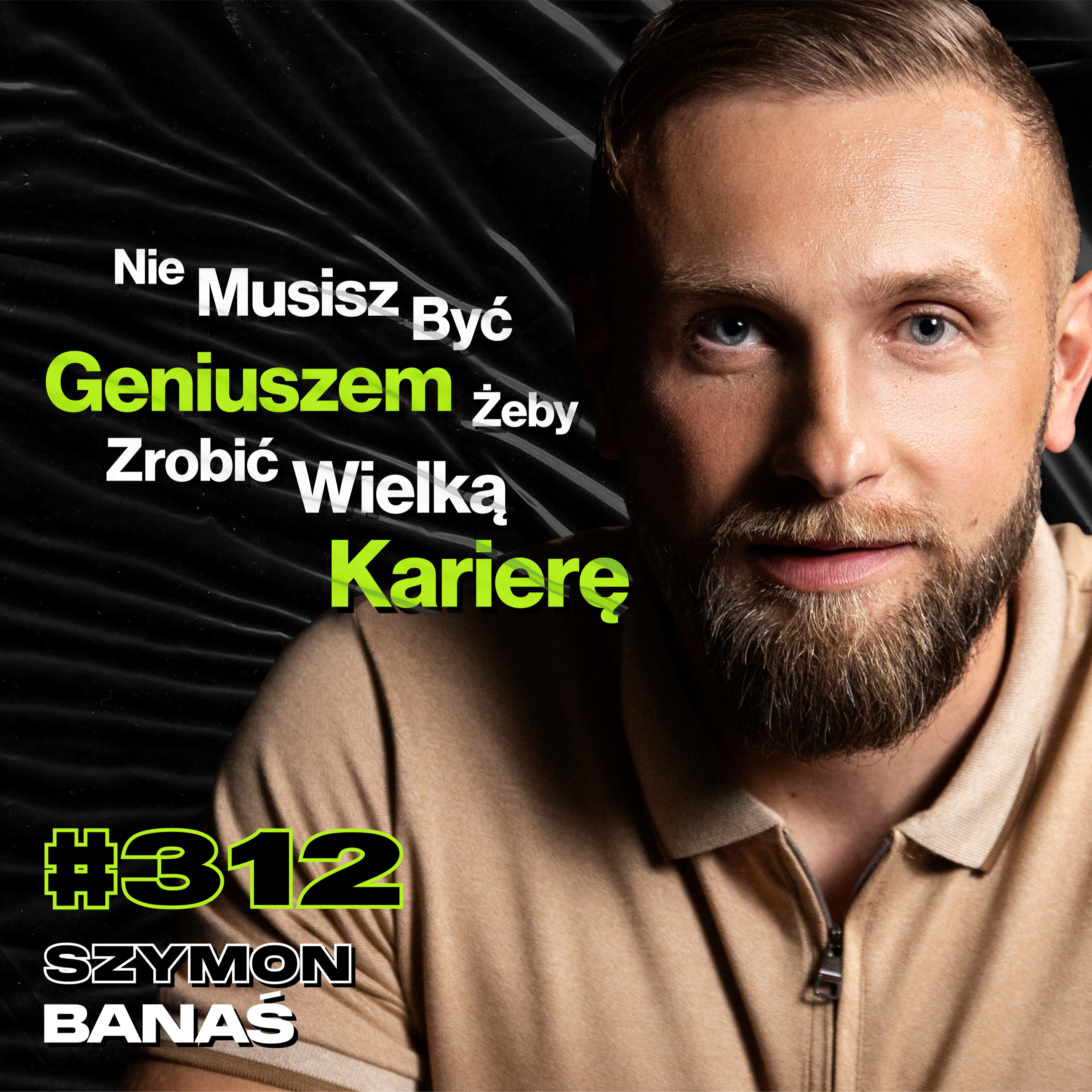 #312 Dlaczego Ludzie Nie Potrafią Przyznać Się Do Błędu? Czas vs. Pieniądze - Szymon Banaś episode artwork