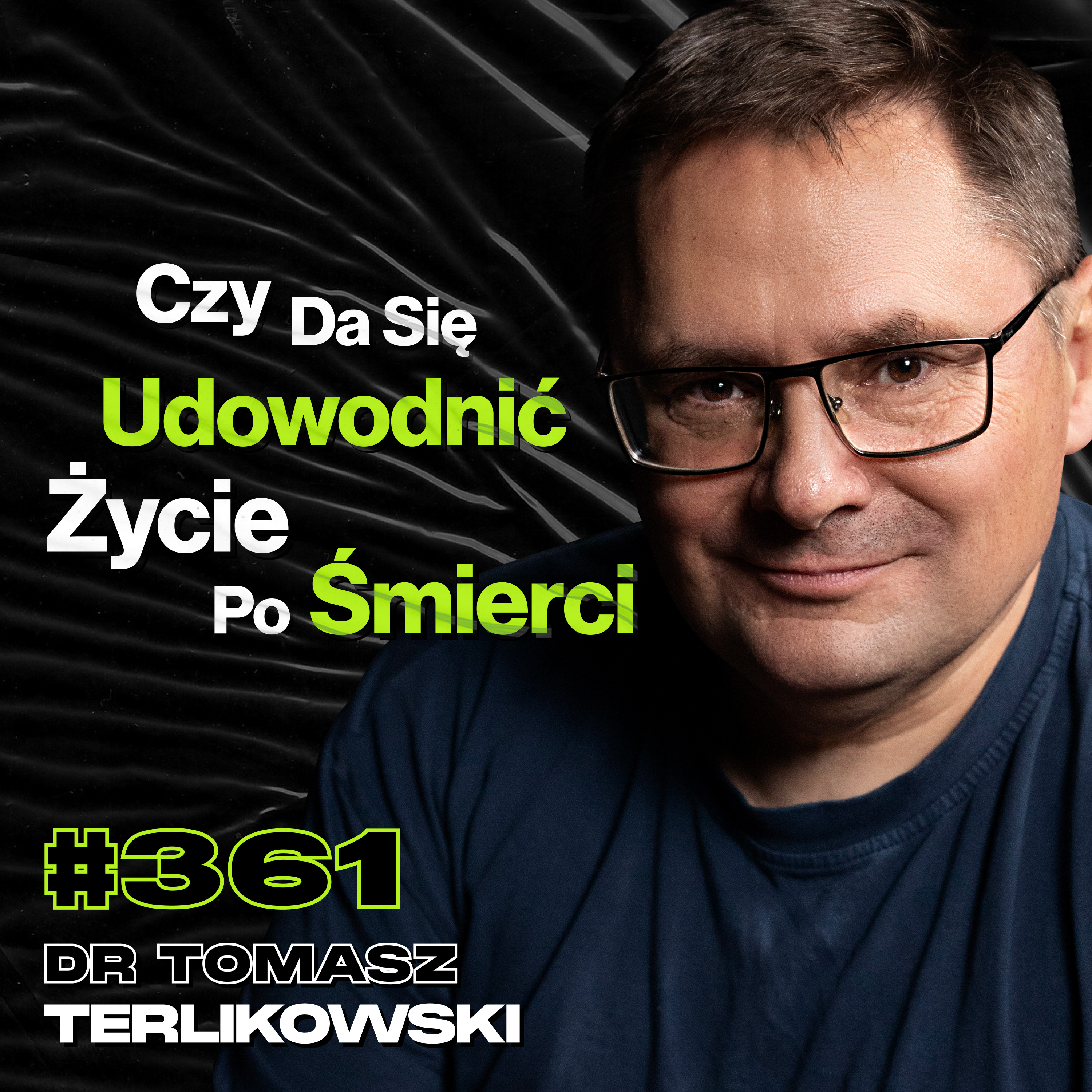 #361 Jak Wygląda Prawdziwe Piekło? Czy Religia Kontroluje Społeczeństwo? - dr Tomasz Terlikowski episode artwork