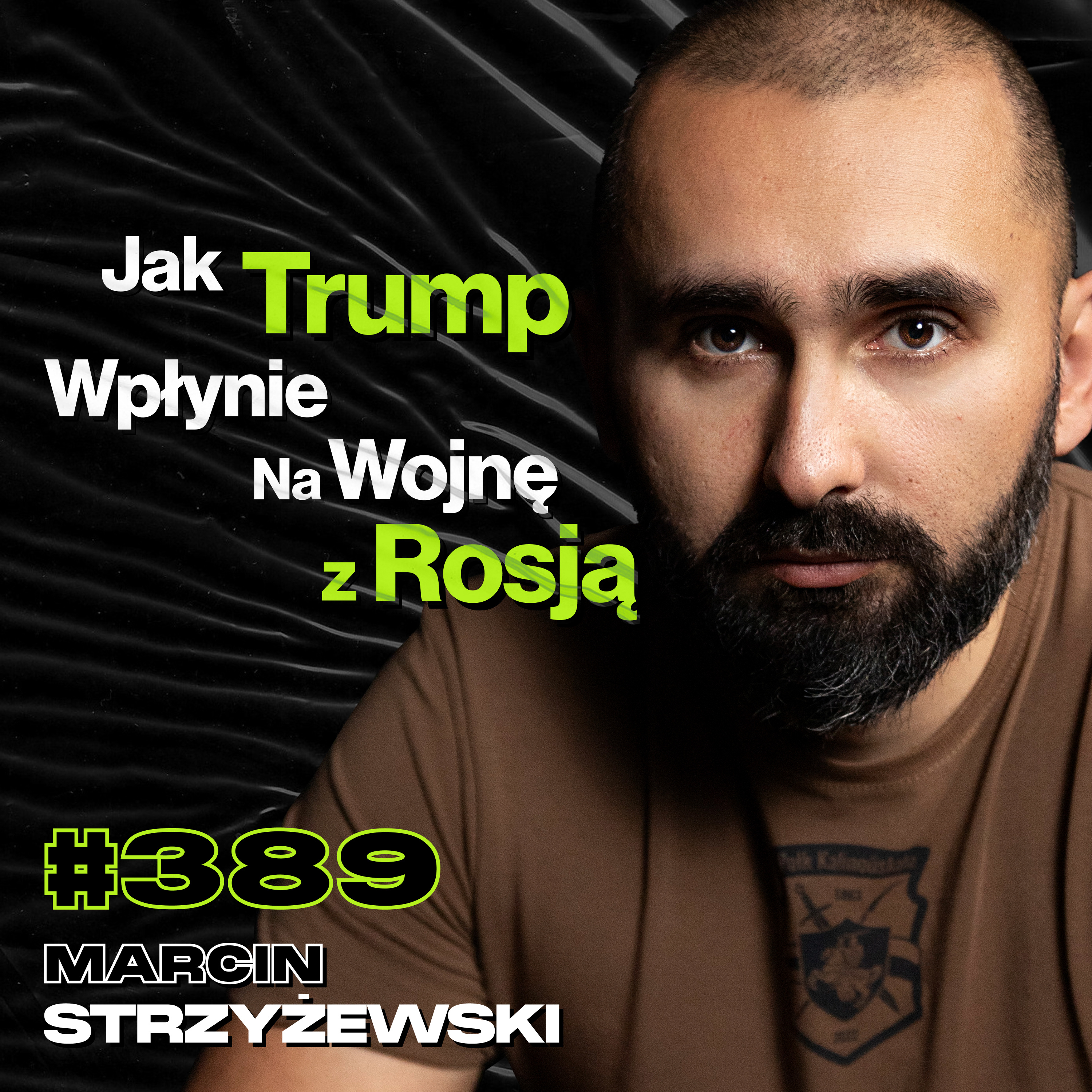 #389 Jak Białoruska Propaganda Wrogo Nastawia Do Polski? Śmierć Putina, Bomby - Marcin Strzyżewski episode artwork