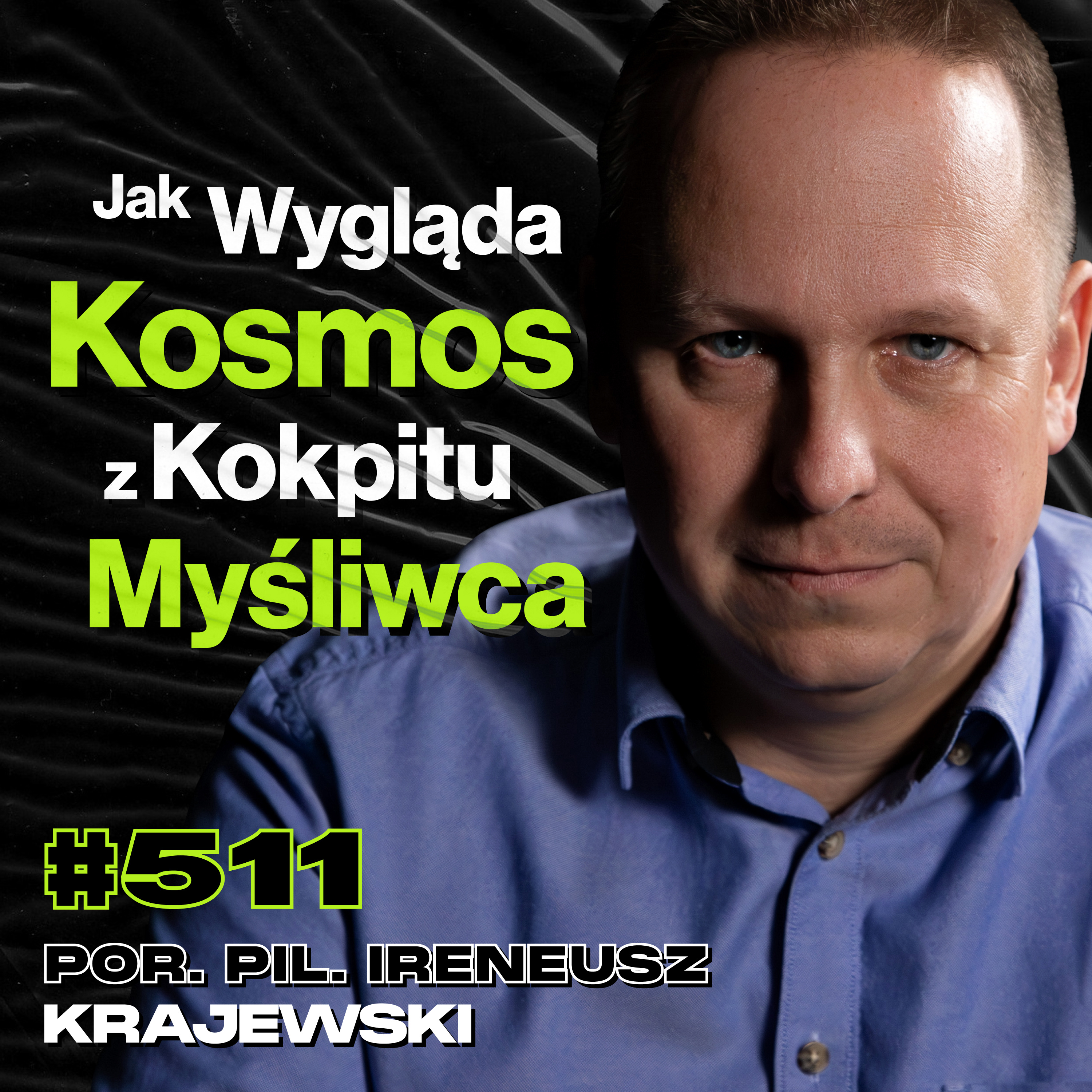 #511 Katapultowanie To Dla Pilota Pewna Śmierć? Testy Przeciążeń – mjr rez. pil. Ireneusz Krajewski