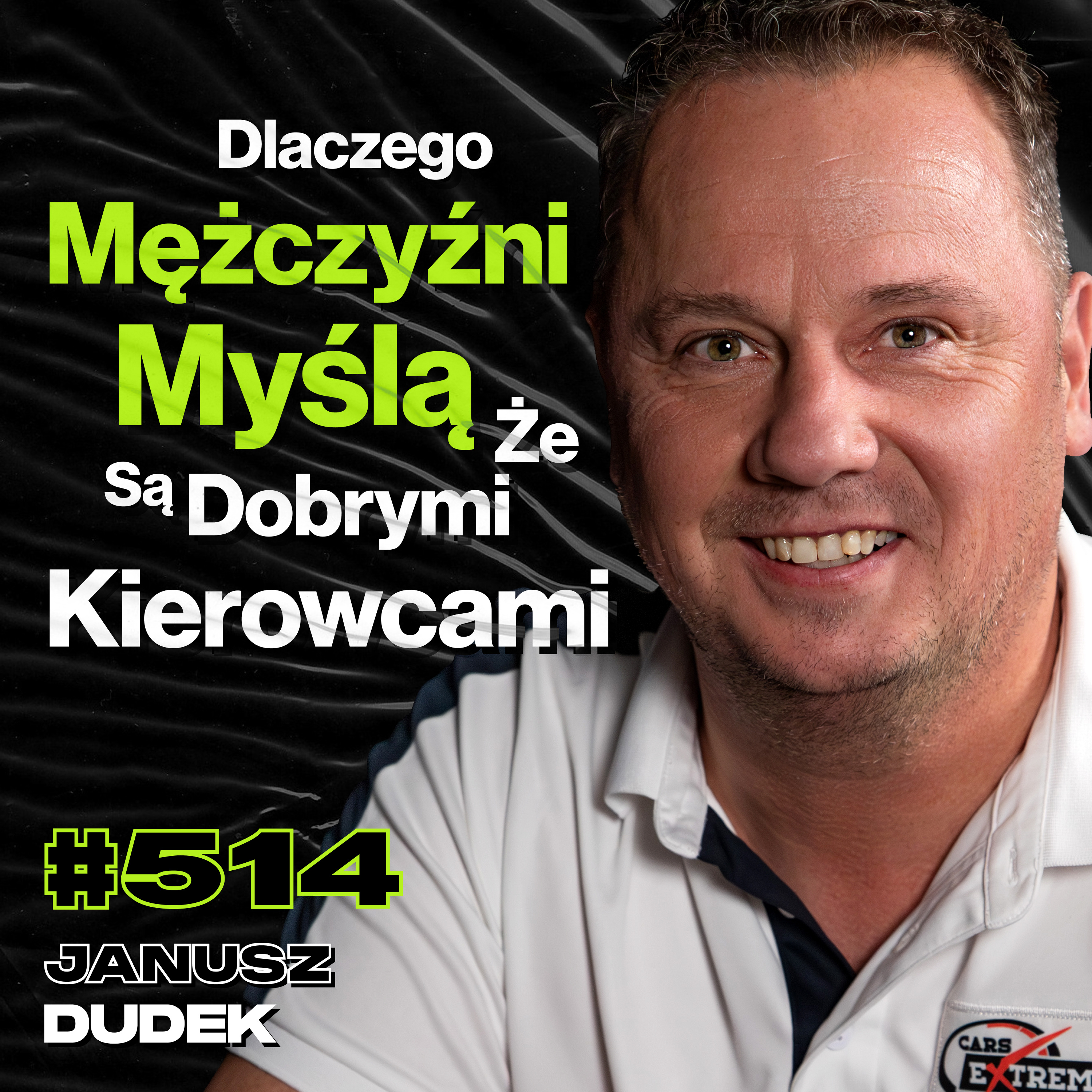 #514 Jak Reaguje Ciało Moment Przed Wypadkiem? Jak Rozpoznać Słabego Kierowcę? - Janusz Dudek