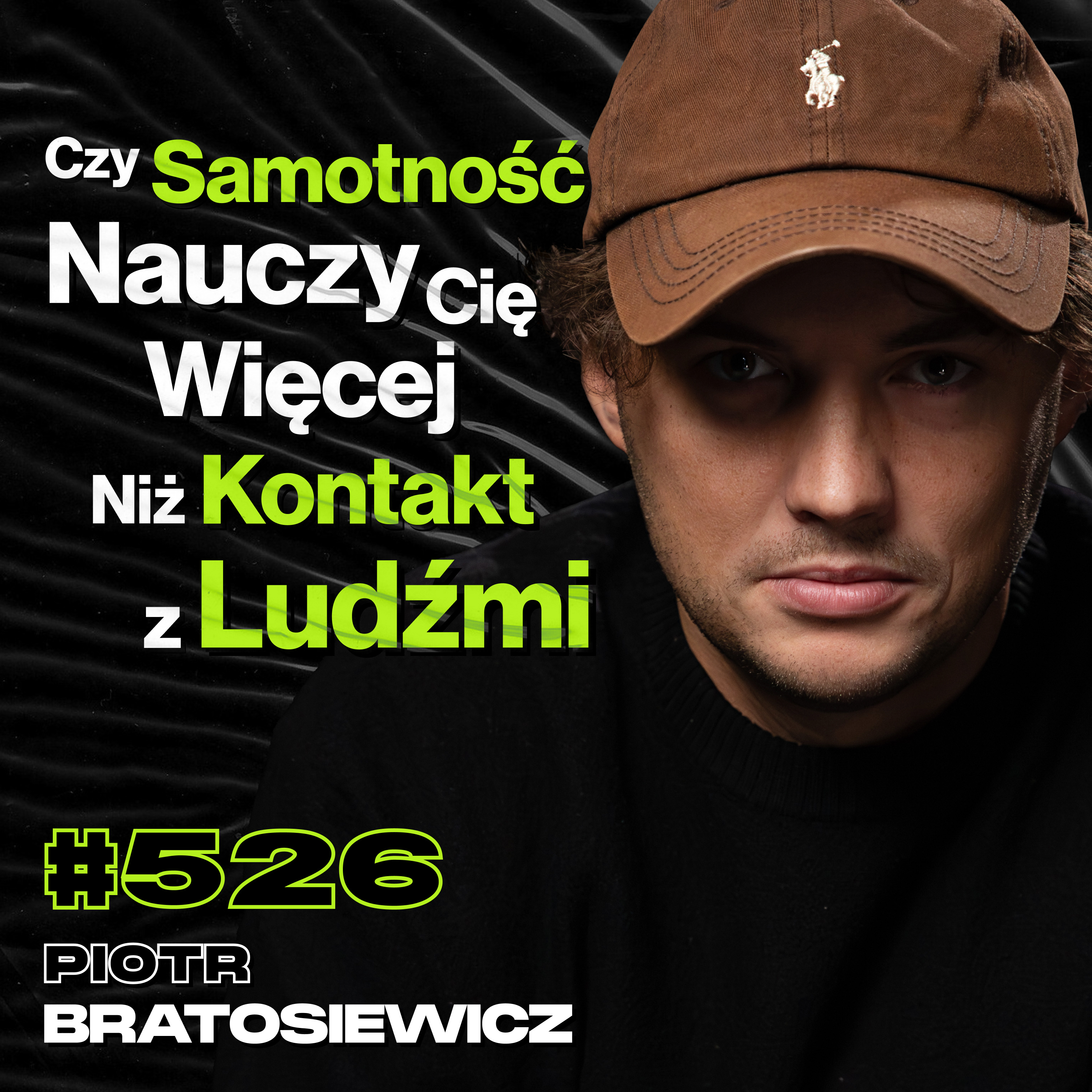 #526 Co Daje Ci Robienie Rzeczy, Których Nienawidzisz? Czego Nie Wiesz o Rosji? - Piotr Bratosiewicz