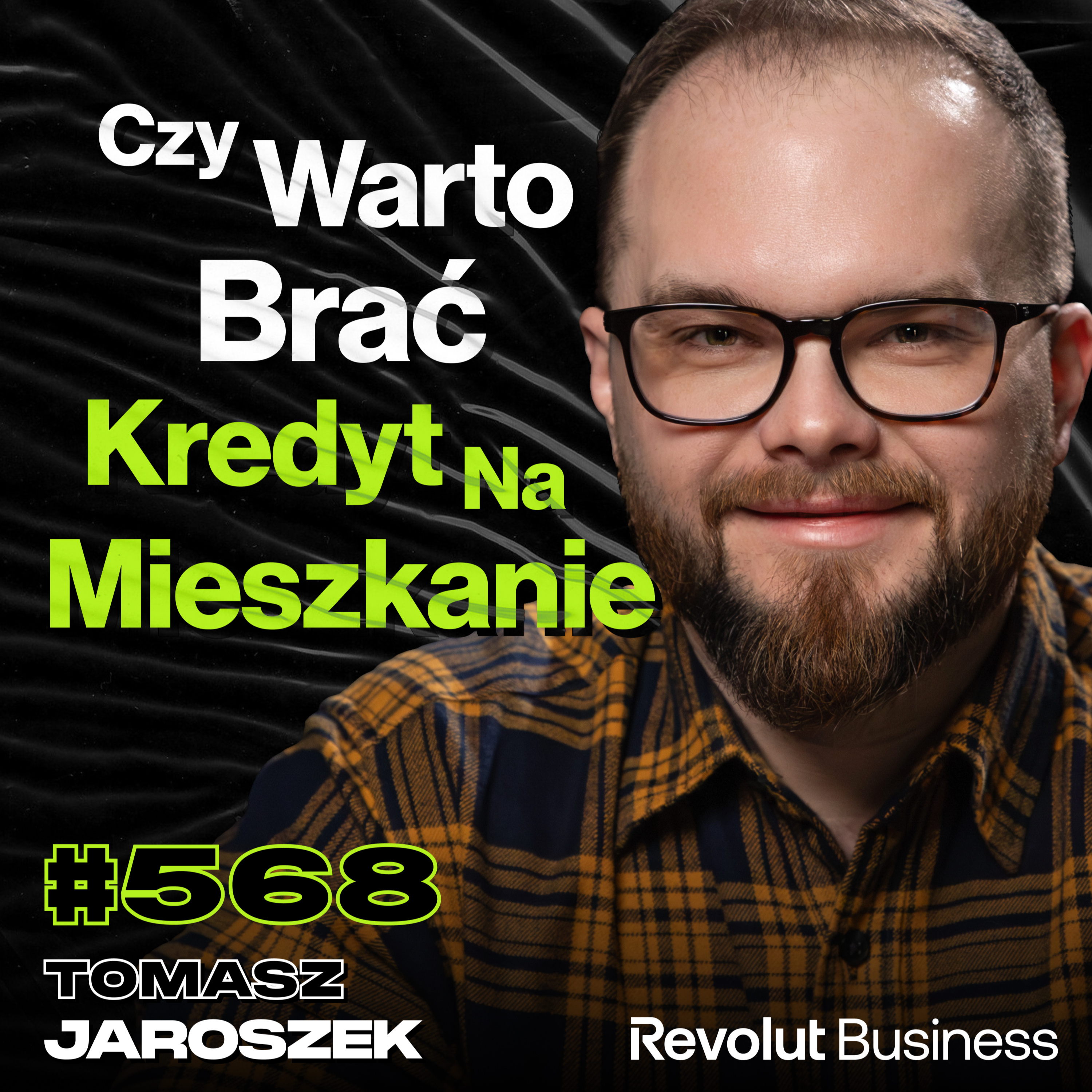 #568 Niskie Oczekiwania To Klucz Do Szczęścia, Czego Banki Wolą Nie Ujawniać? - Tomasz Jaroszek