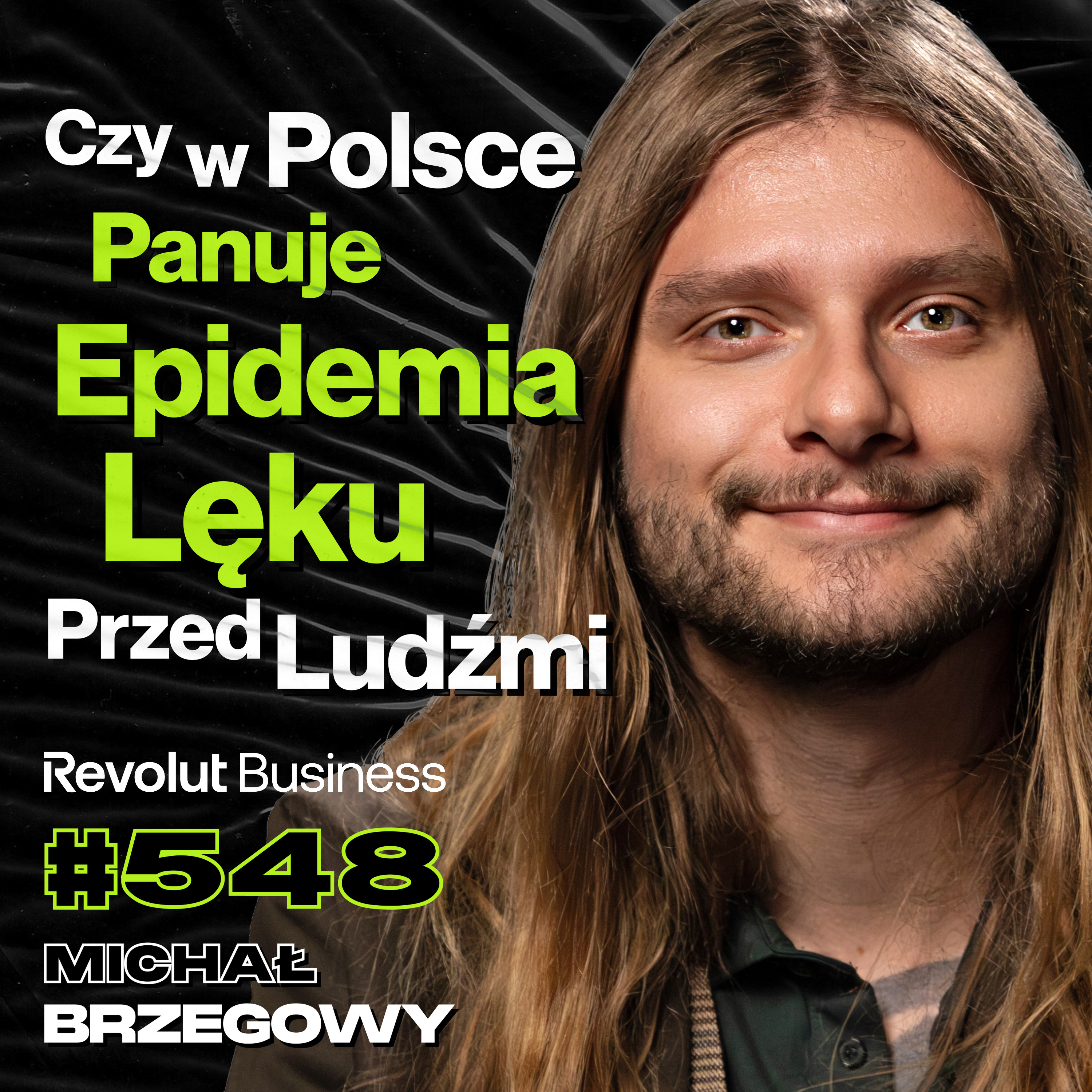 #548 Cena, Którą Płacisz Za Udawanie, Że Nic Nie Czujesz, Terapia vs Depresja - Michał Brzegowy