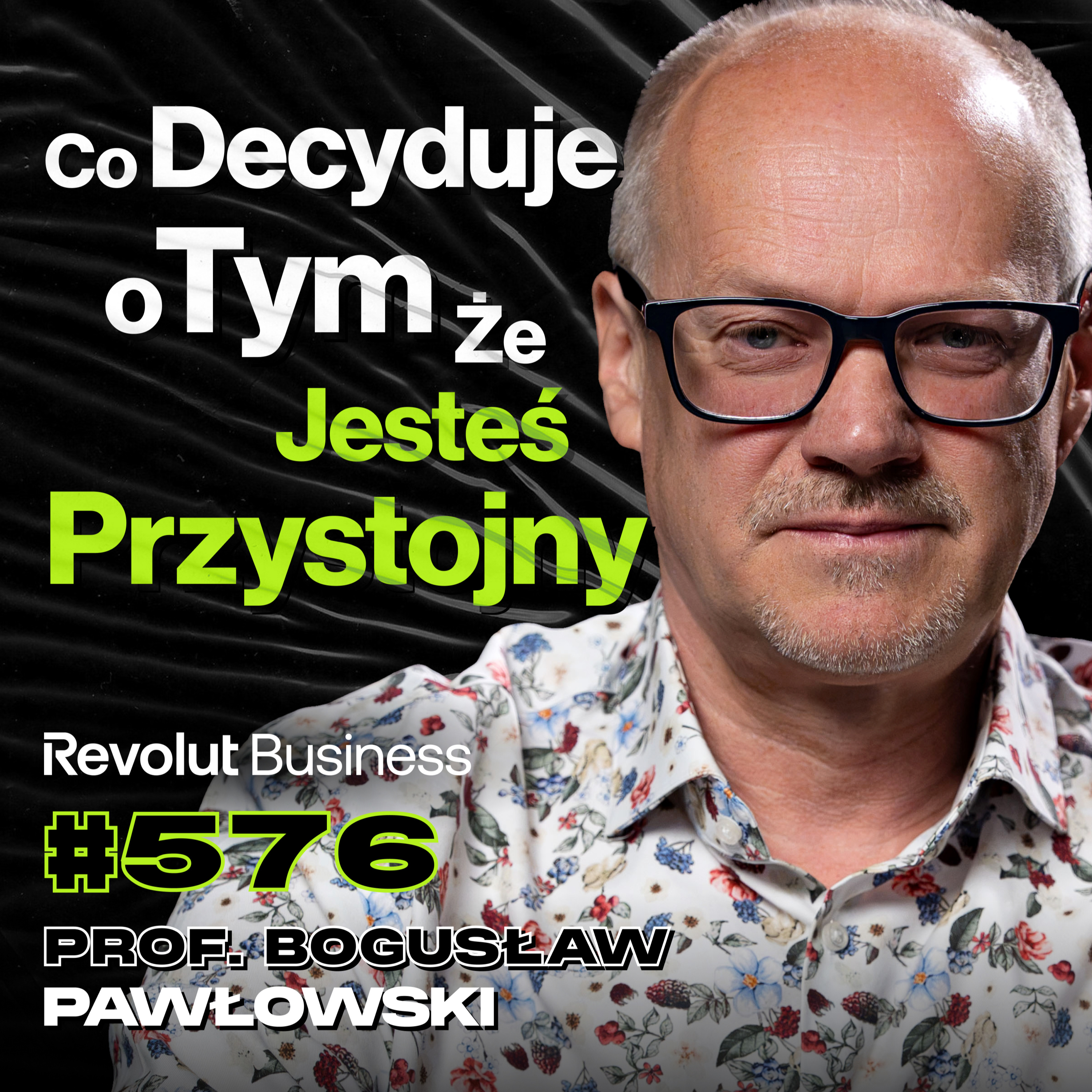 #577 Co Tak Naprawdę Pociąga Nas w Drugim Człowieku? Religia, Mózg - prof. Bogusław Pawłowski episode artwork