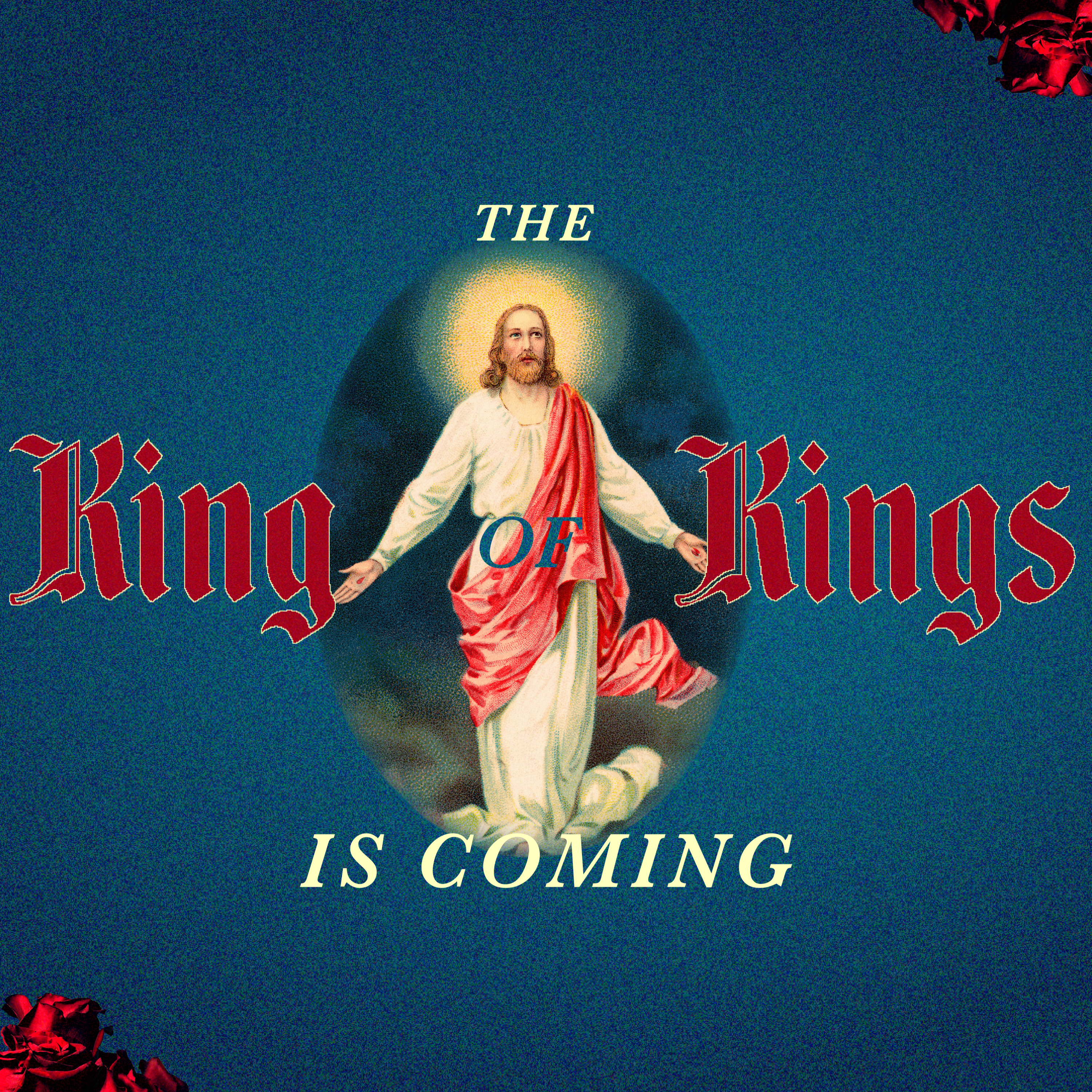 The King of Kings is Coming Part 8 episode artwork