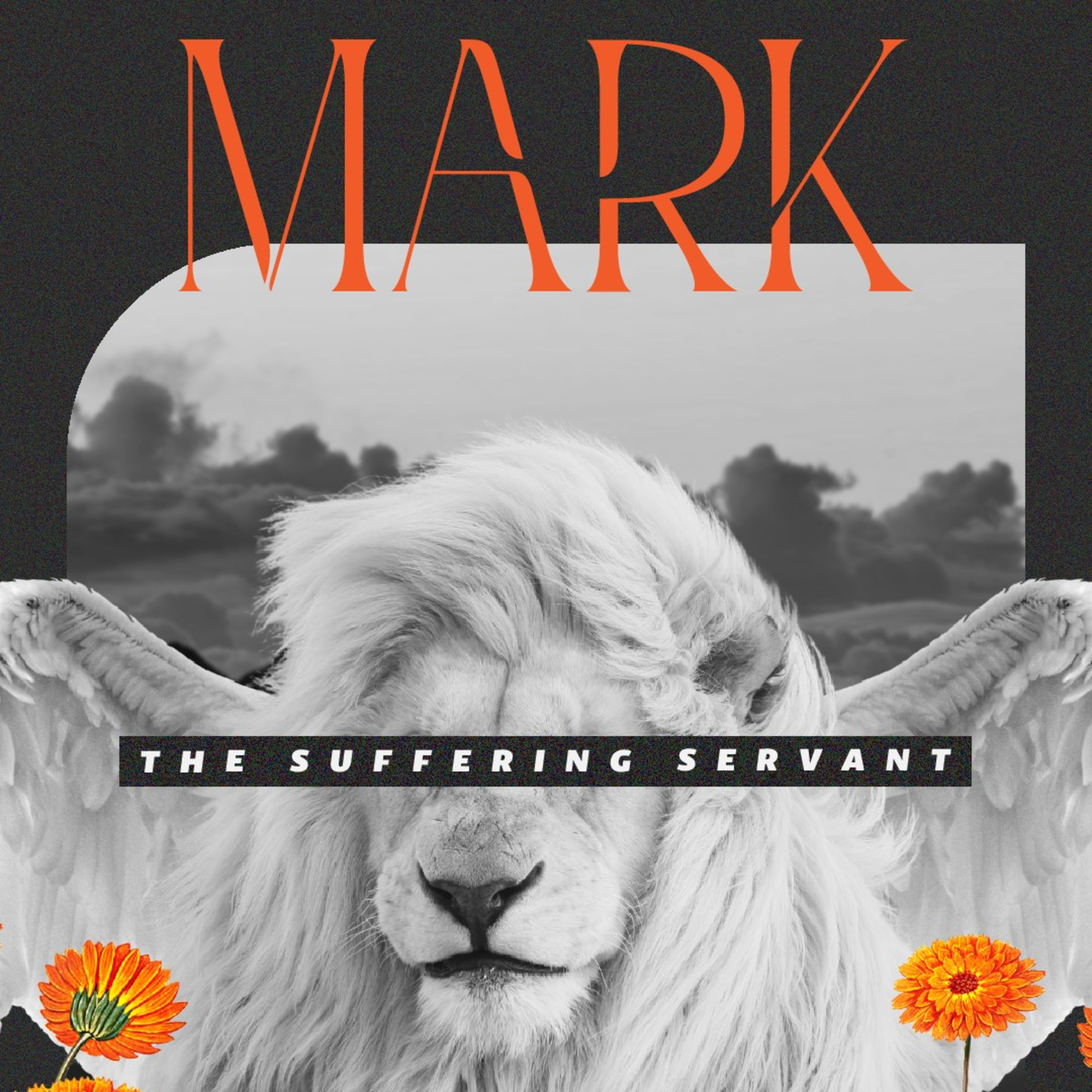 Mark: The Suffering Servant Part 18 episode artwork