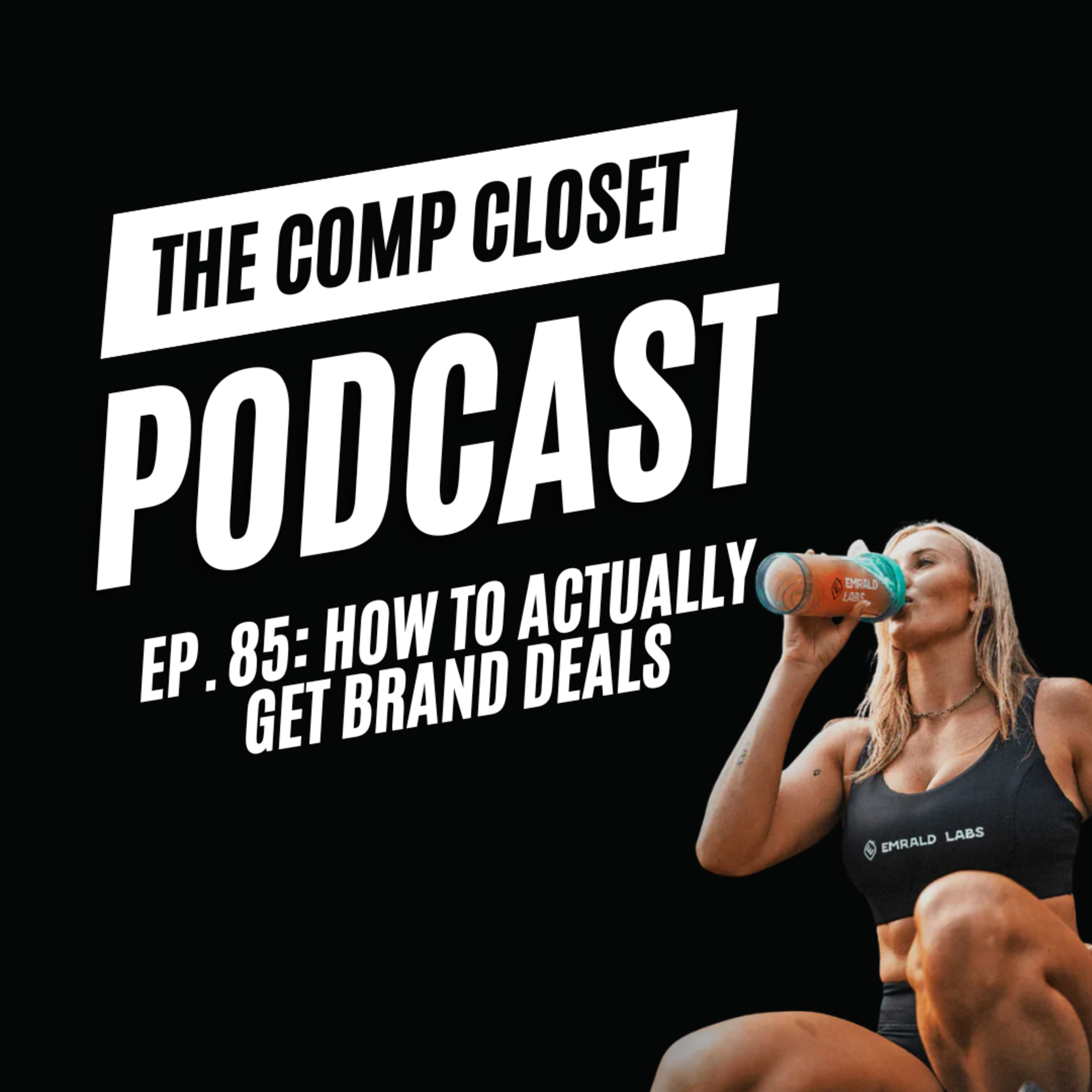 Ep.85: How to Get a Brand Deal: What Brands Actually Look For (ft. Emrald Labs Supplements) Archie James episode artwork