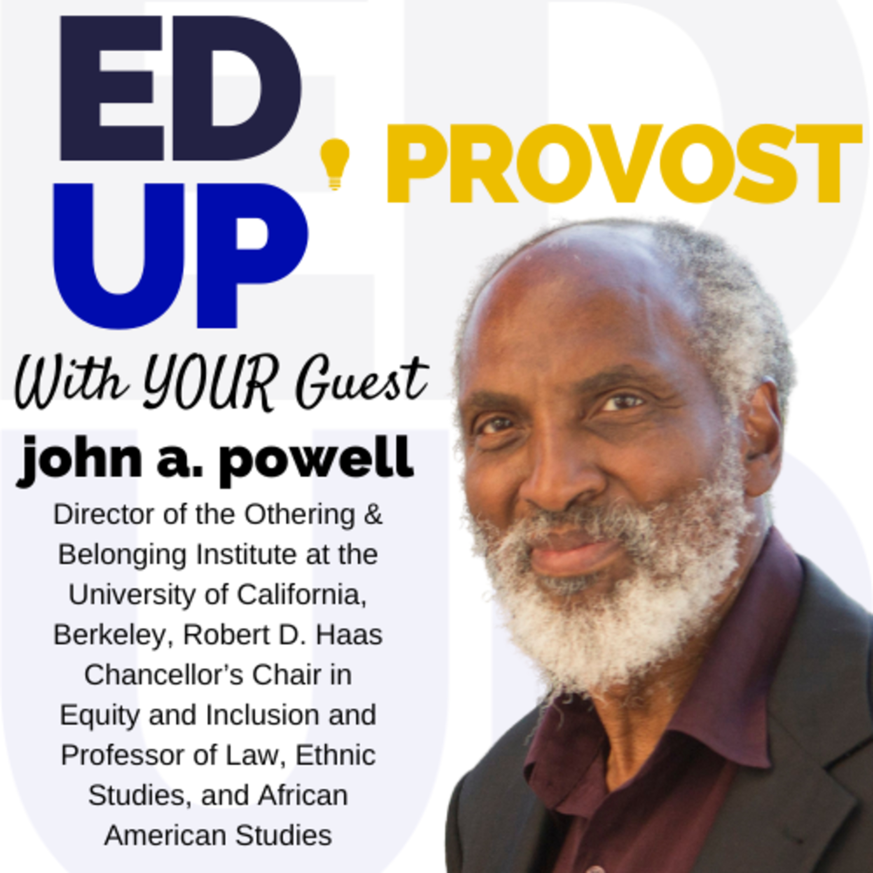 1. Bridging vs. Breaking in Higher Education: A Conversation with john a. powell