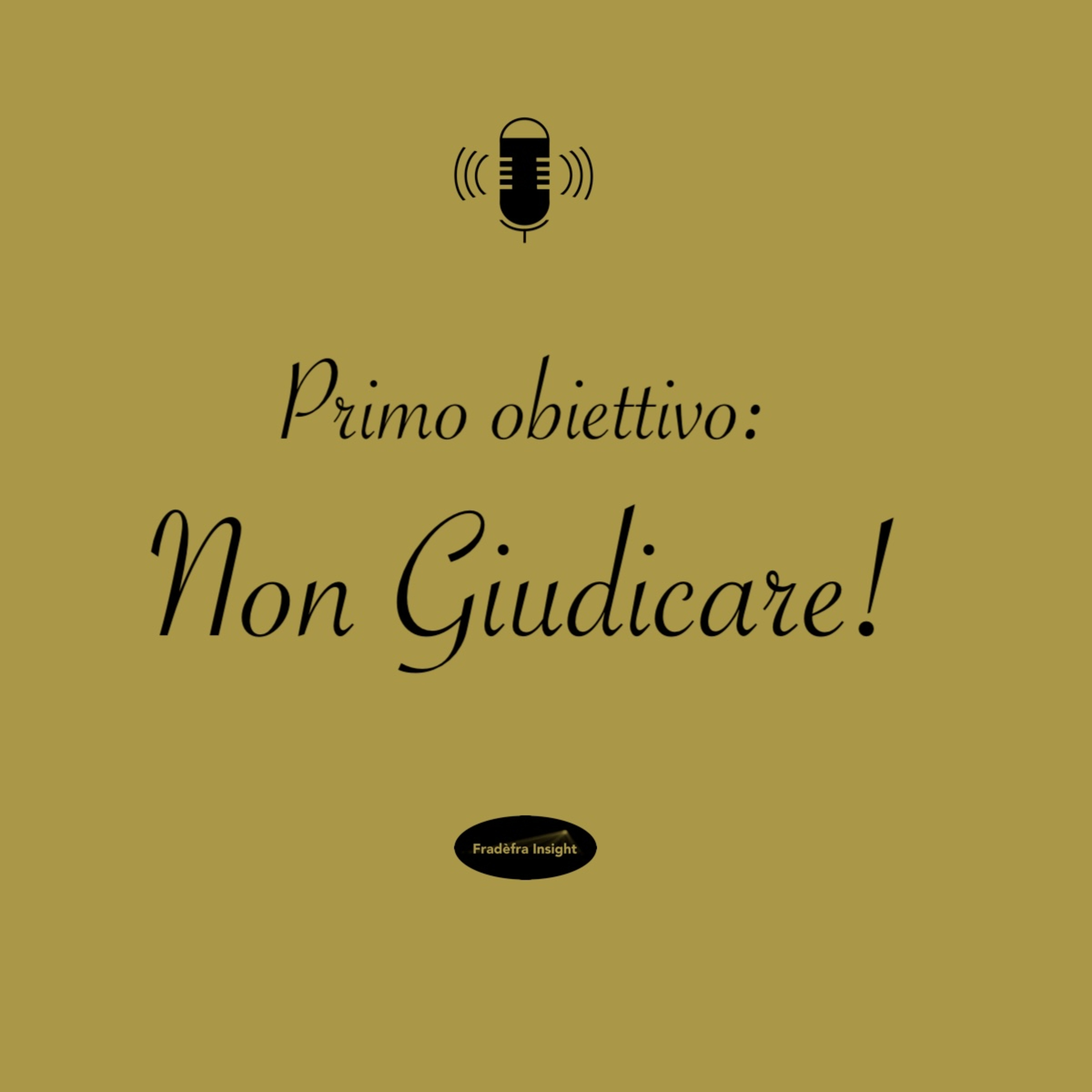 Primo obiettivo: Non giudicare episode artwork