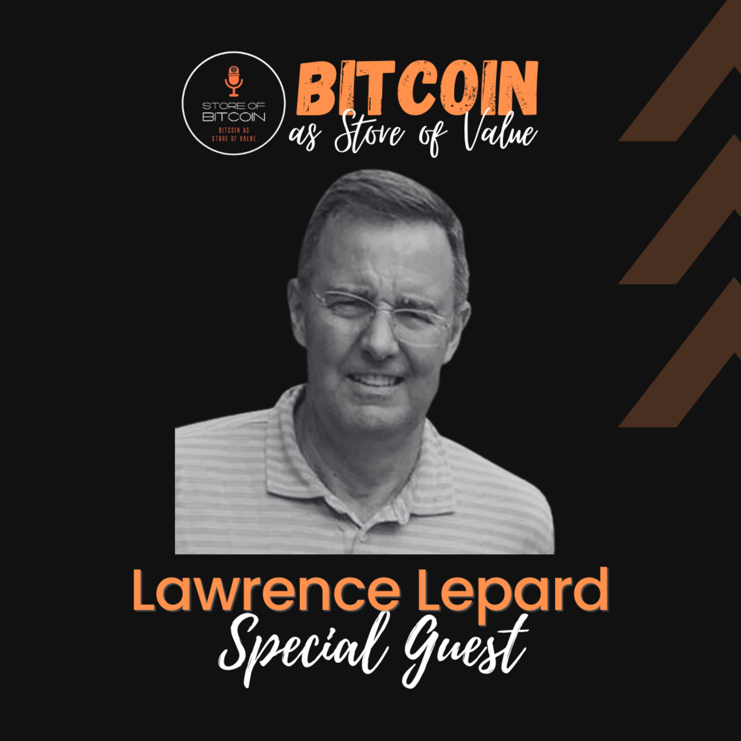 Ep. 5 - Lawrence Lepard | Bitcoin is the most symmetric bet of our times.