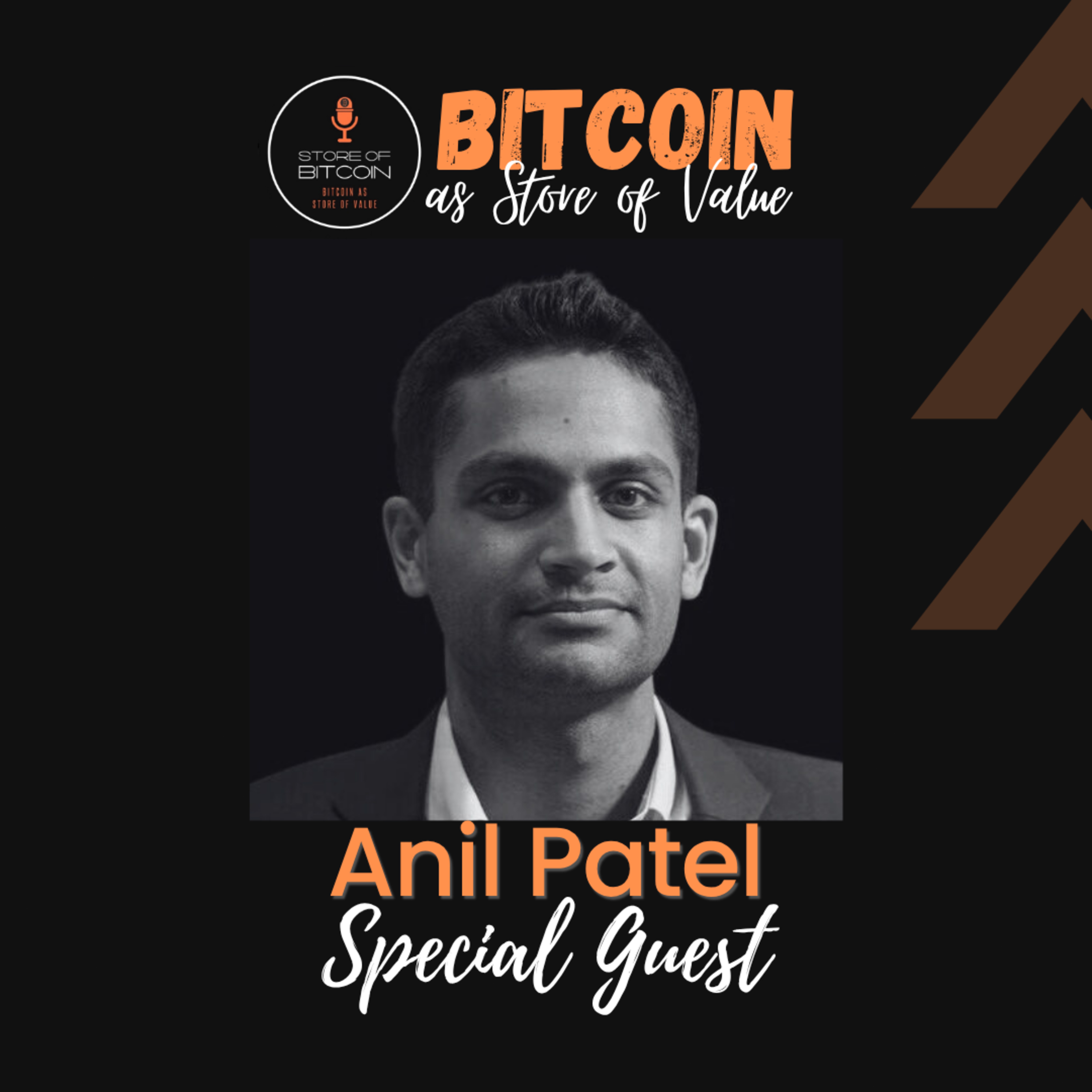 Ep. 45 - Anil Patel | Bitcoin is hard to understand because of all the unlearning that is needed