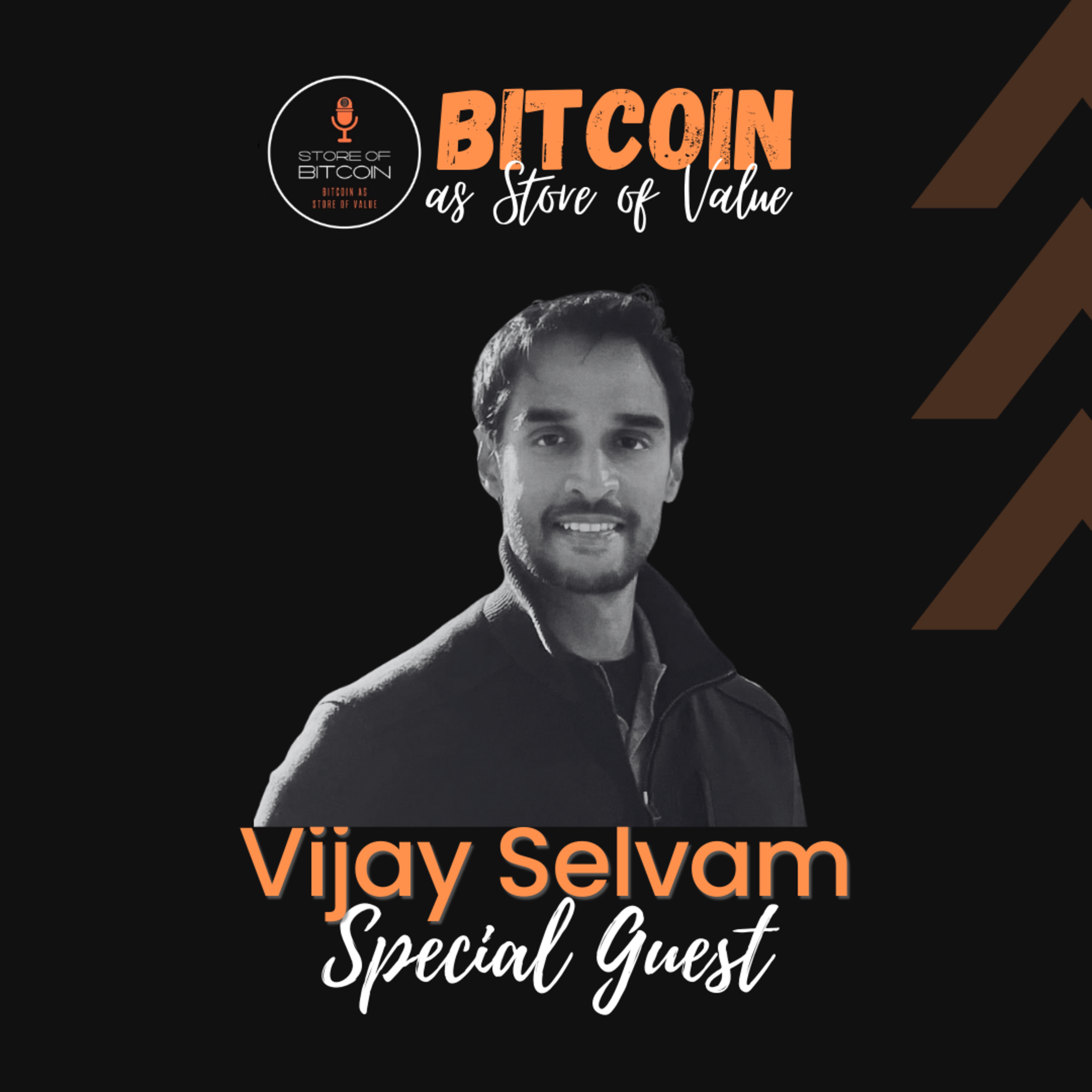 Ep. 46 - Vijay Selvam | Bitcoin is a Foundational Innovation, complete at the time of Invention.