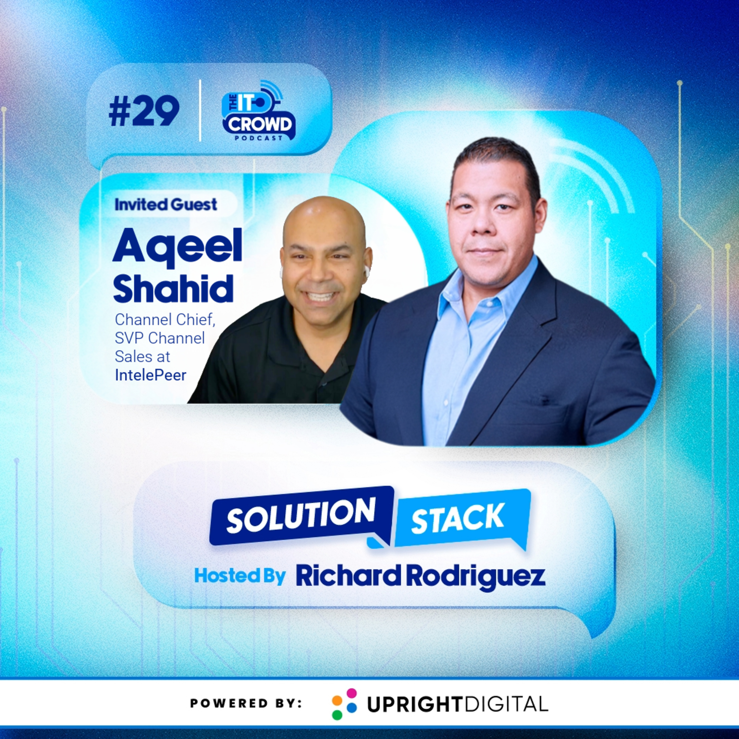 #29. Solution Stack | From SIP to AI: How IntelePeer Is Powering the Future of Automation